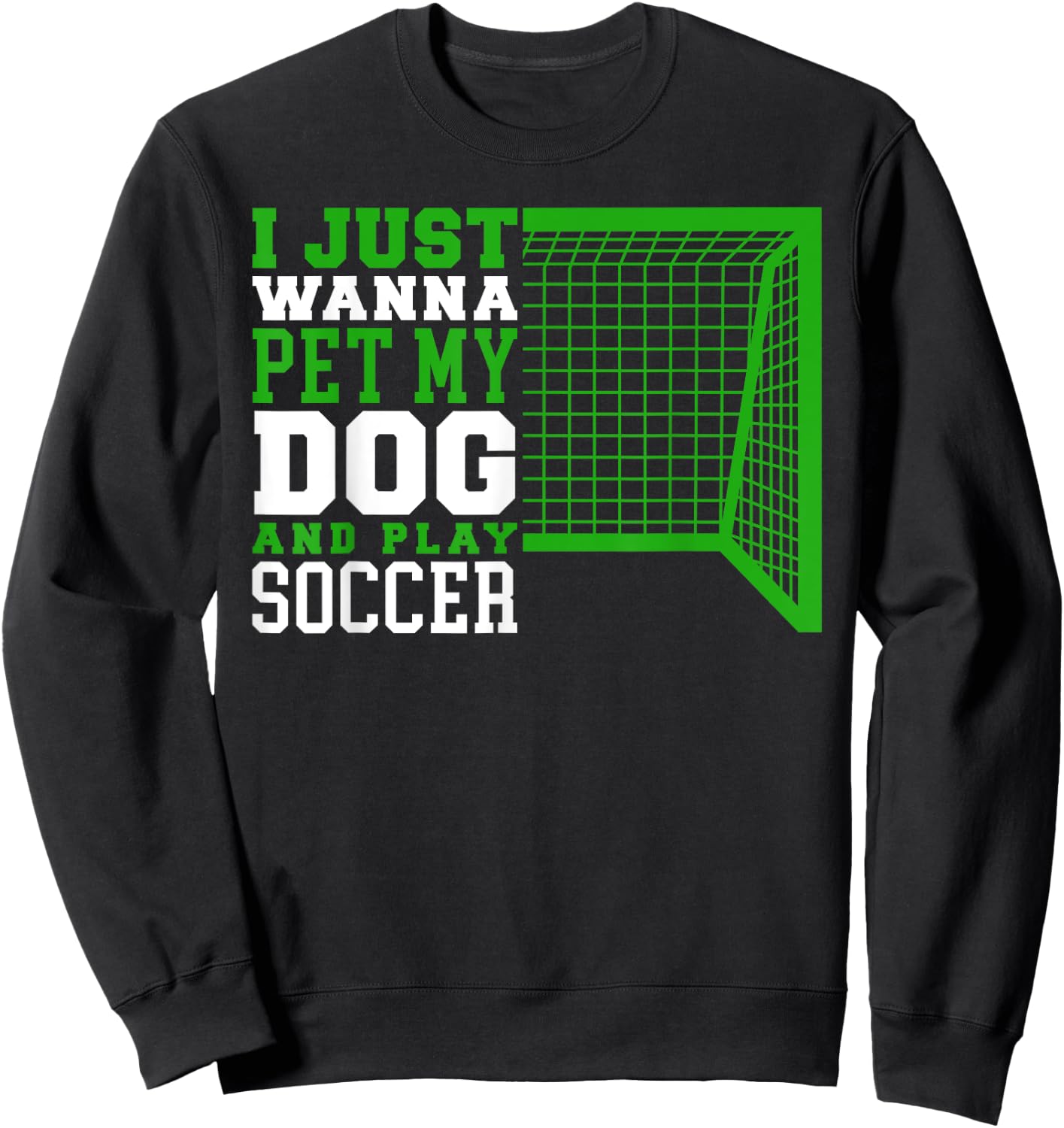 Funny Boys Pet My Dog And Play Soccer Sweatshirt - Sweatshirt | Black