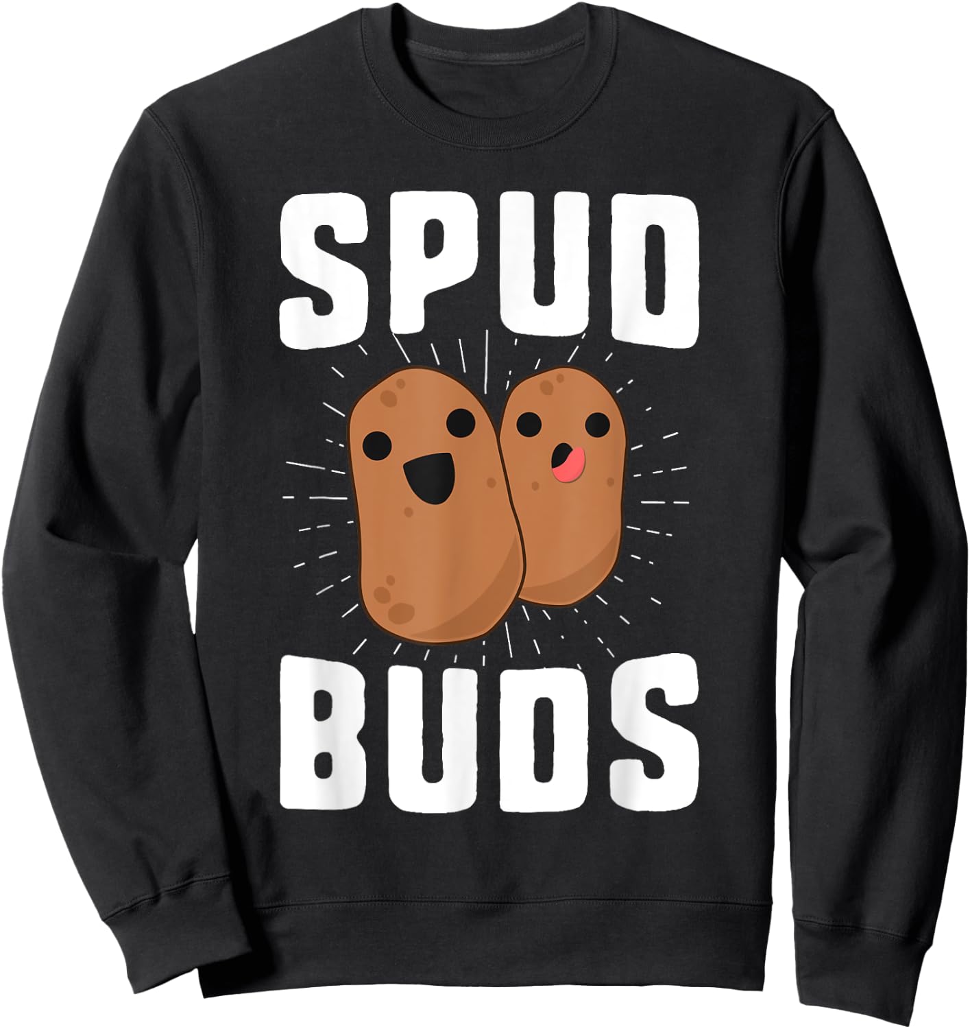 Spud Buds Funny Potato Shirt Friend Team Vegetable Sweatshirt - Sweatshirt | Black