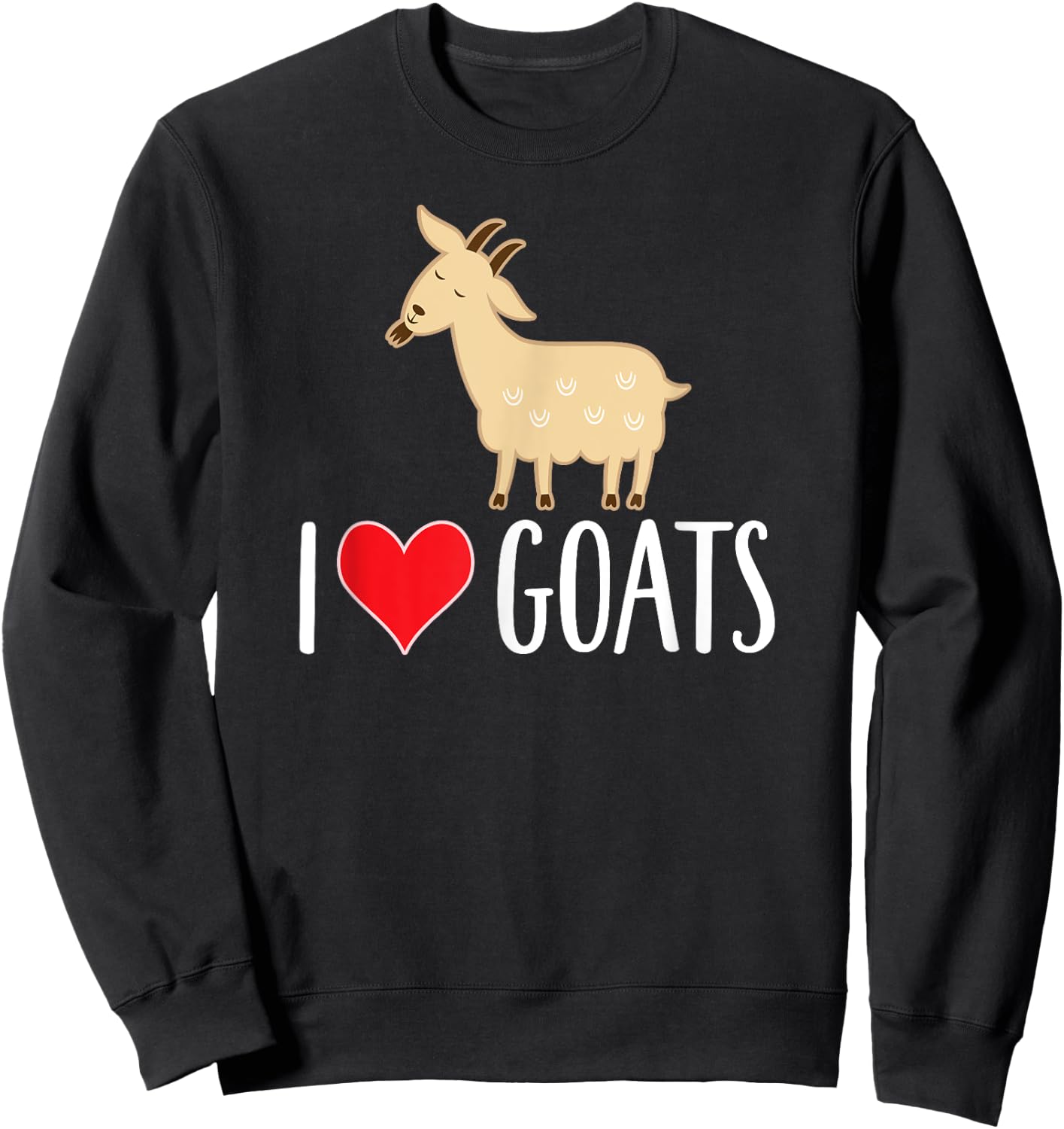 I Love Goats Sweatshirt - Sweatshirt | Black