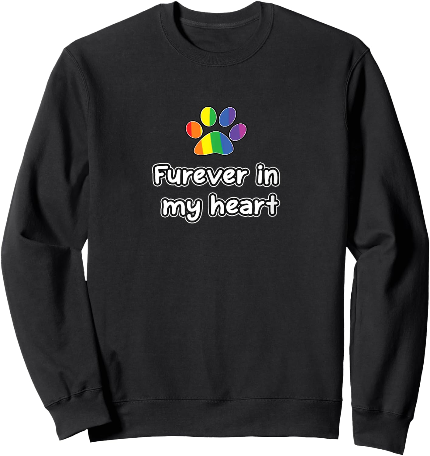 Rainbow Bridge T Shirt - Pet Loss, furever in my heart Sweatshirt - Sweatshirt | Black