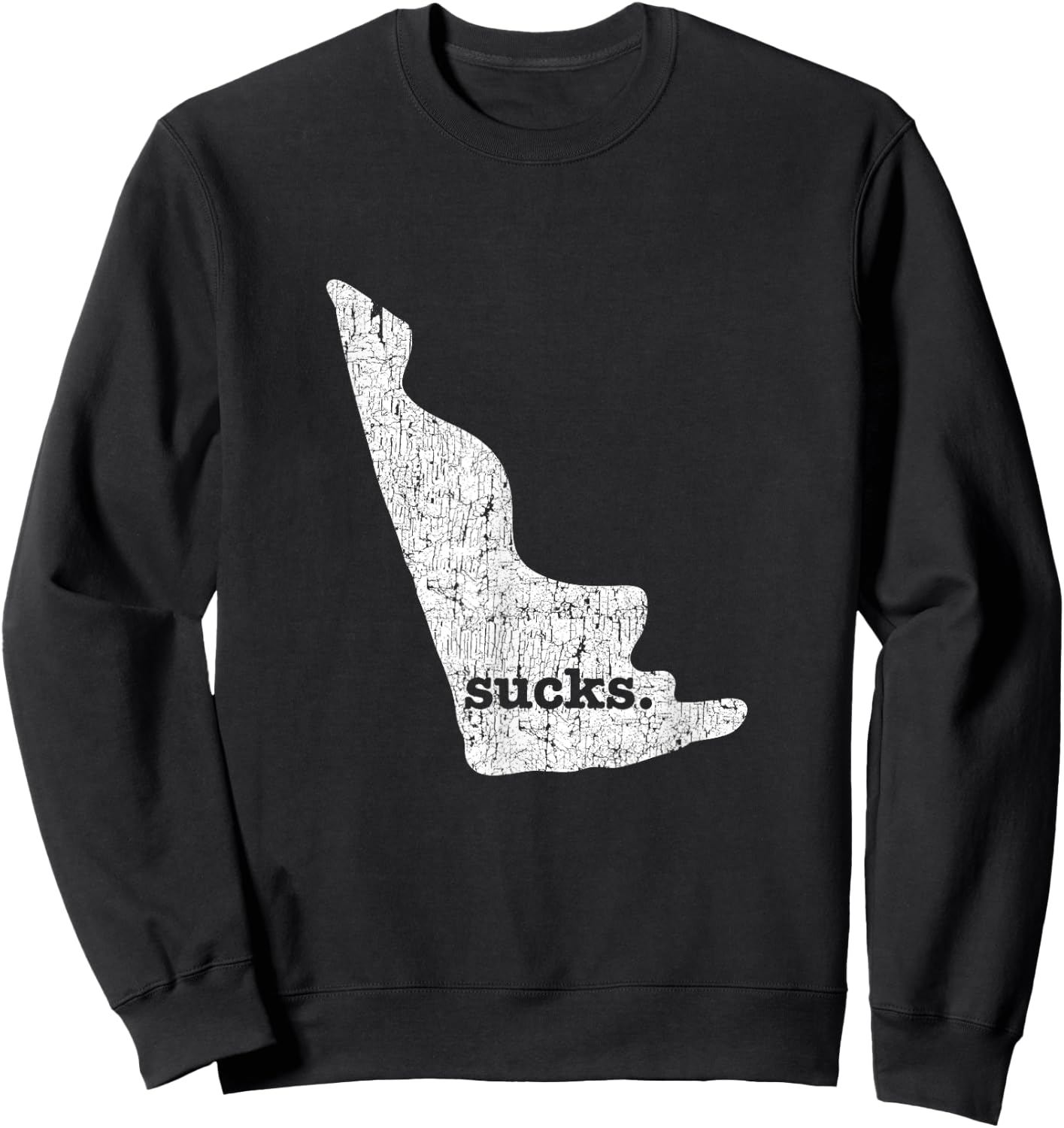Delaware Sucks Funny Retro Style Gag Gift Sweatshirt - Sweatshirt | Black