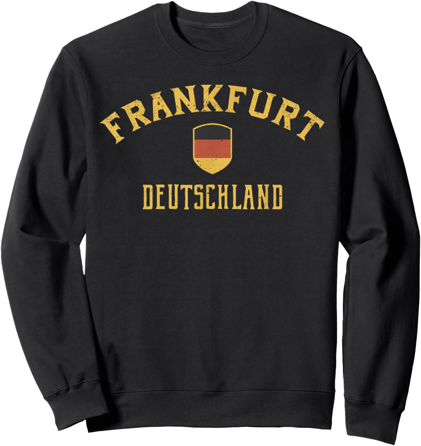 Frankfurt Germany - Frankfurt Deutschland Sweatshirt - Sweatshirt | Black