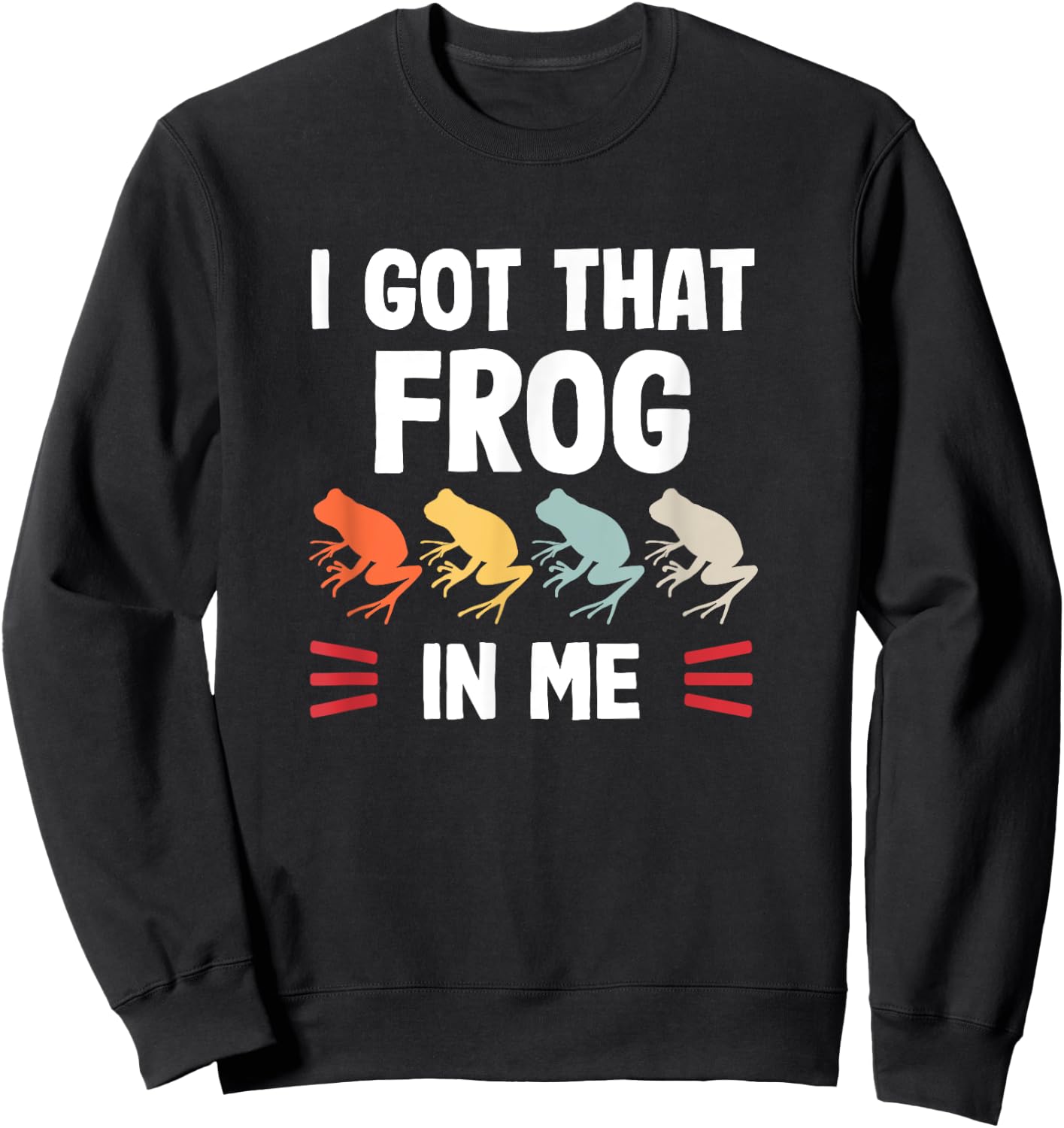 I got that Frog in me Sweatshirt - Sweatshirt | Black