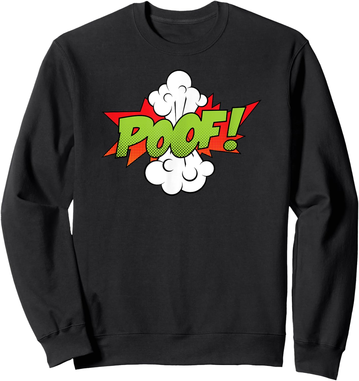 Poof Comic | Cool Retro Comic Book Shirt Men Women Sweatshirt - Sweatshirt | Black