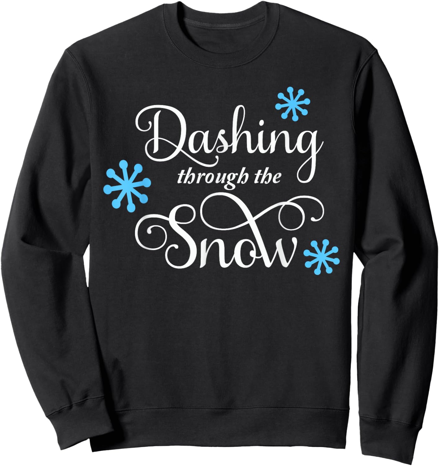 Dashing Through The Snow Sweatshirt - Sweatshirt | Black