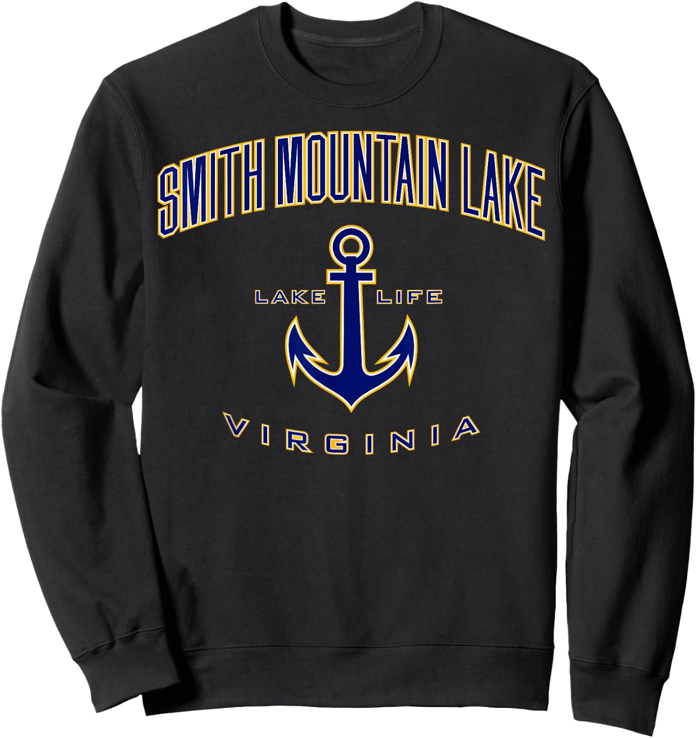 Smith Mountain Lake VA Shirt , Men, Girls & Boys Sweatshirt - Sweatshirt | Black