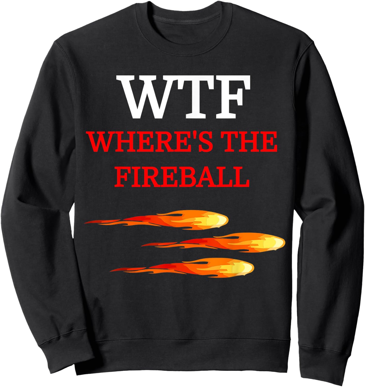 WTF Where's The Fireball Shirt 2XL Navy Sweatshirt - Sweatshirt | Black