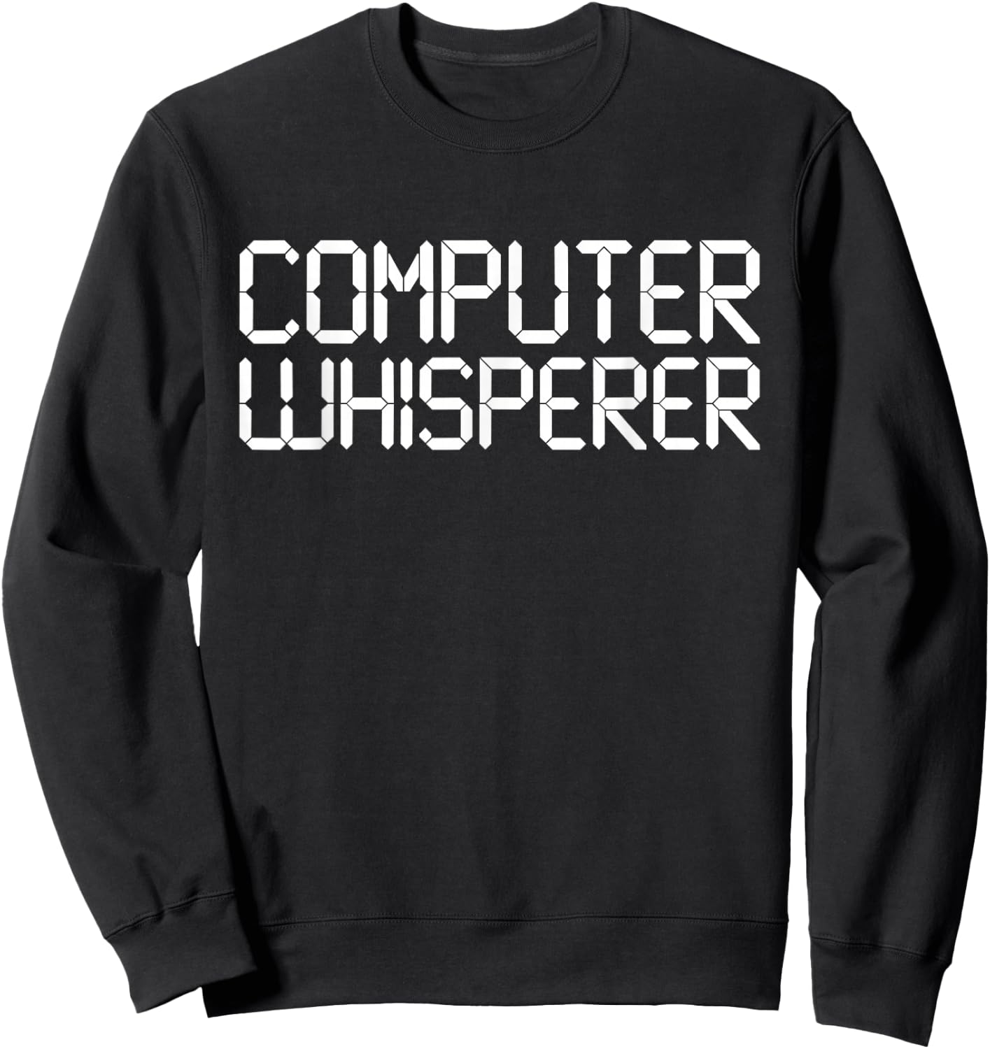 Funny IT Nerd Computer Whisperer Genius Laptop Lover Gift Sweatshirt - Sweatshirt | Black