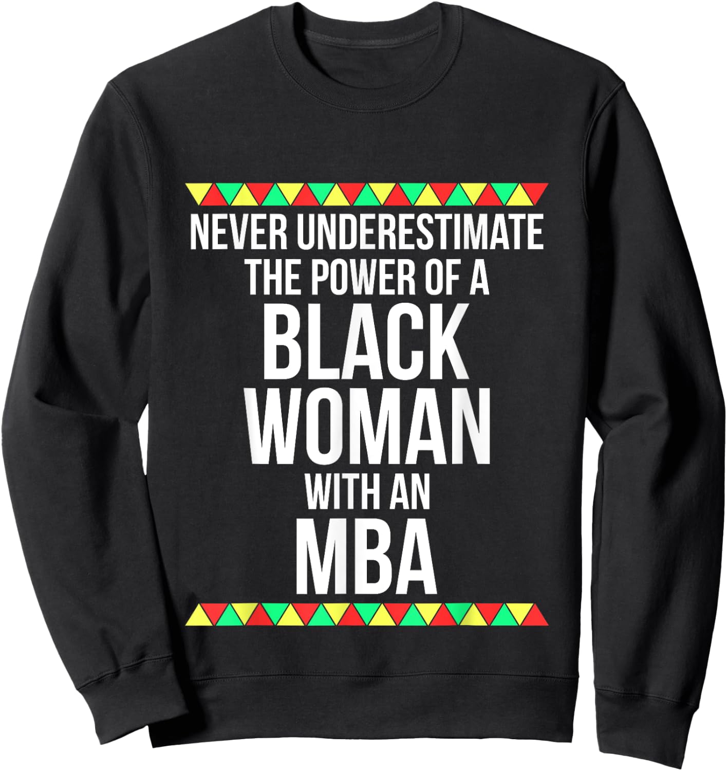 Black Queen MBA Masters Graduation T Shirt Sweatshirt - Sweatshirt | Black