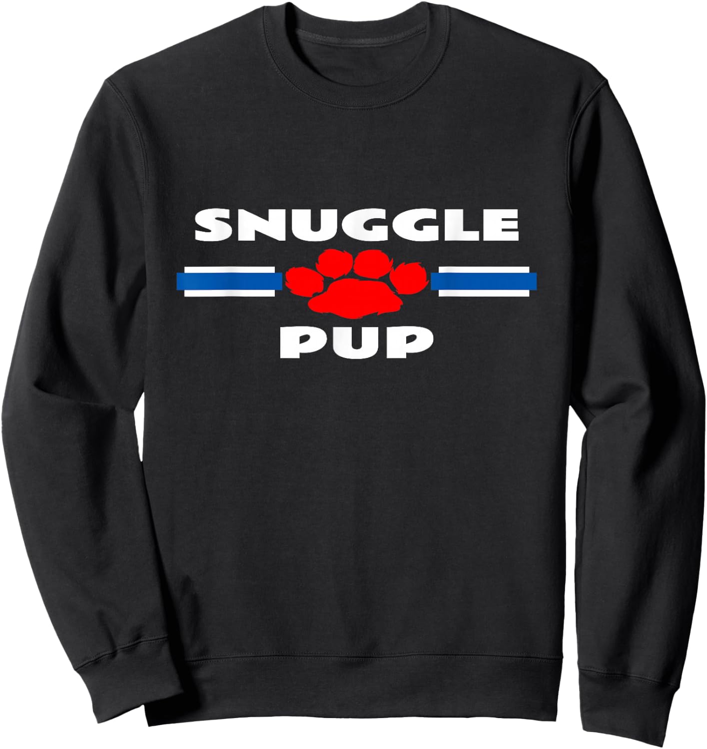 Gay Snuggle Pup Play Shirt Adult Puppy BDSM Kink Gear Sweatshirt - Sweatshirt | Black