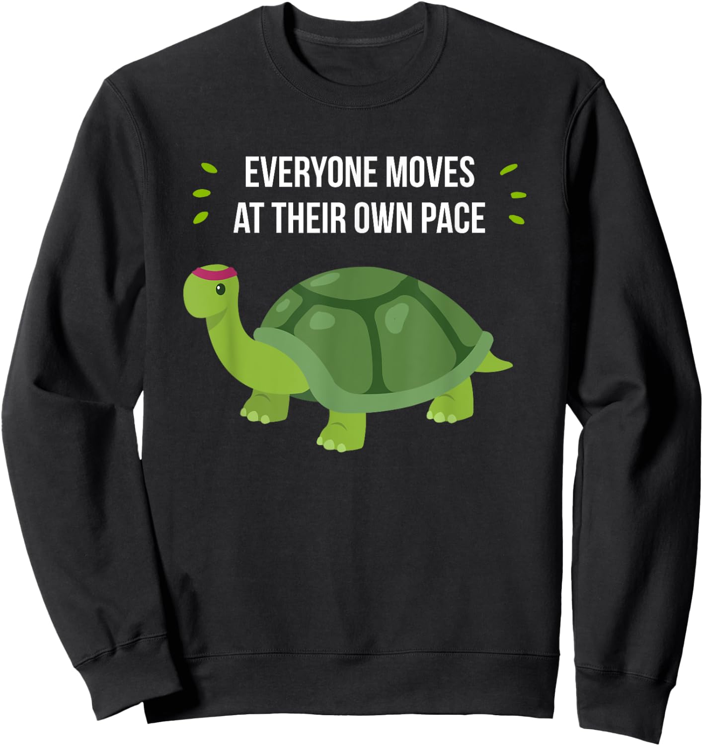 Funny Turtle Motivational Running Sweatshirt - Sweatshirt | Black