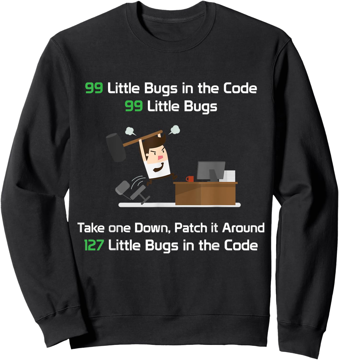 Mighty Oak: 99 Little Bugs in the Code Programmer Sweatshirt - Sweatshirt | Black