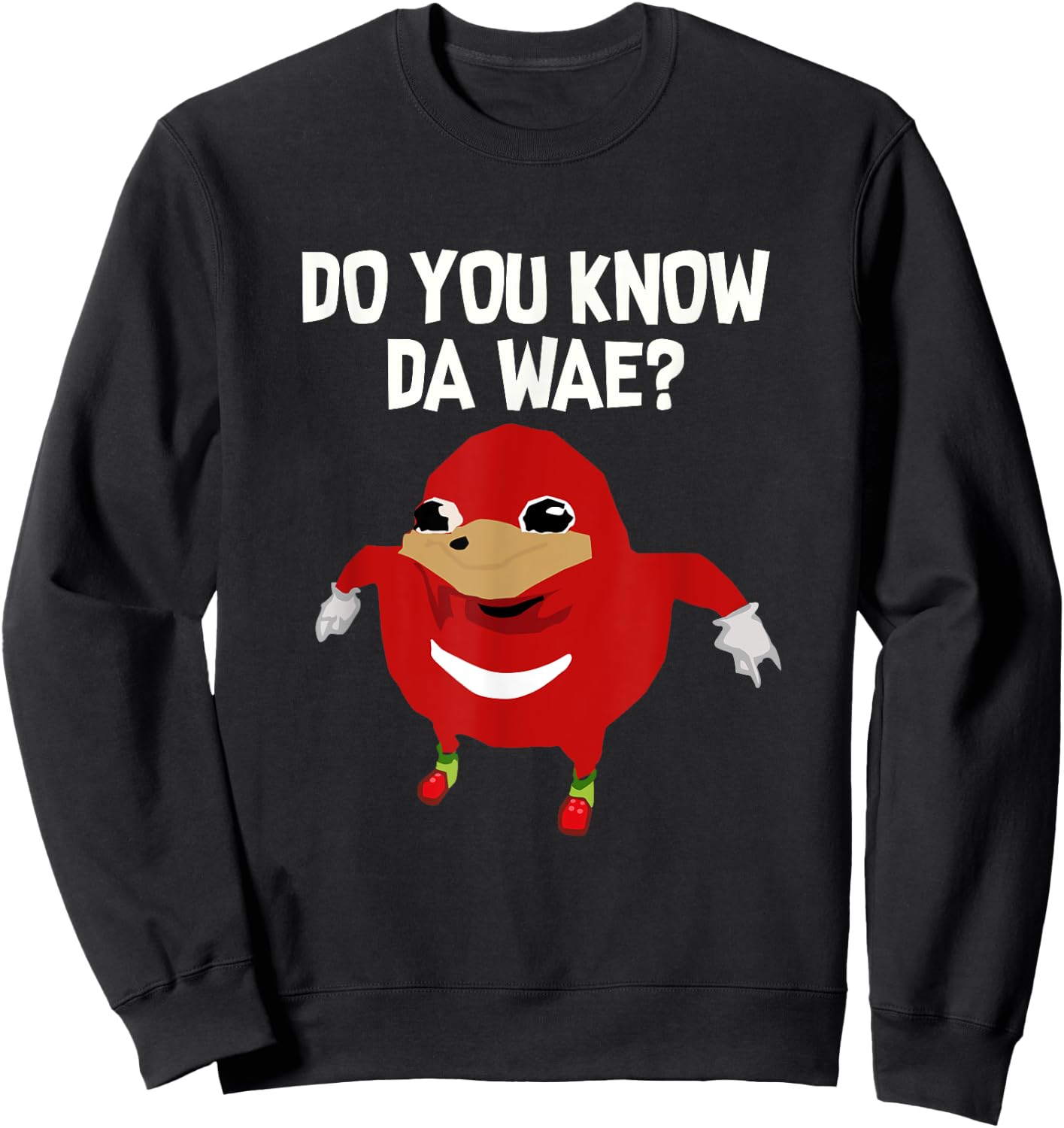Do You Know Da Wae Funny Uganda Knuckle Sweatshirt - Sweatshirt | Black
