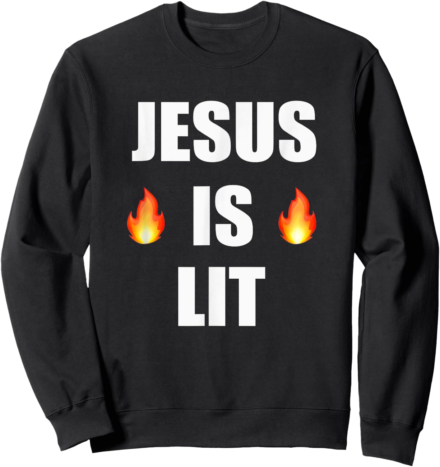Jesus Is Lit Christian Shirt Sweatshirt - Sweatshirt | Black