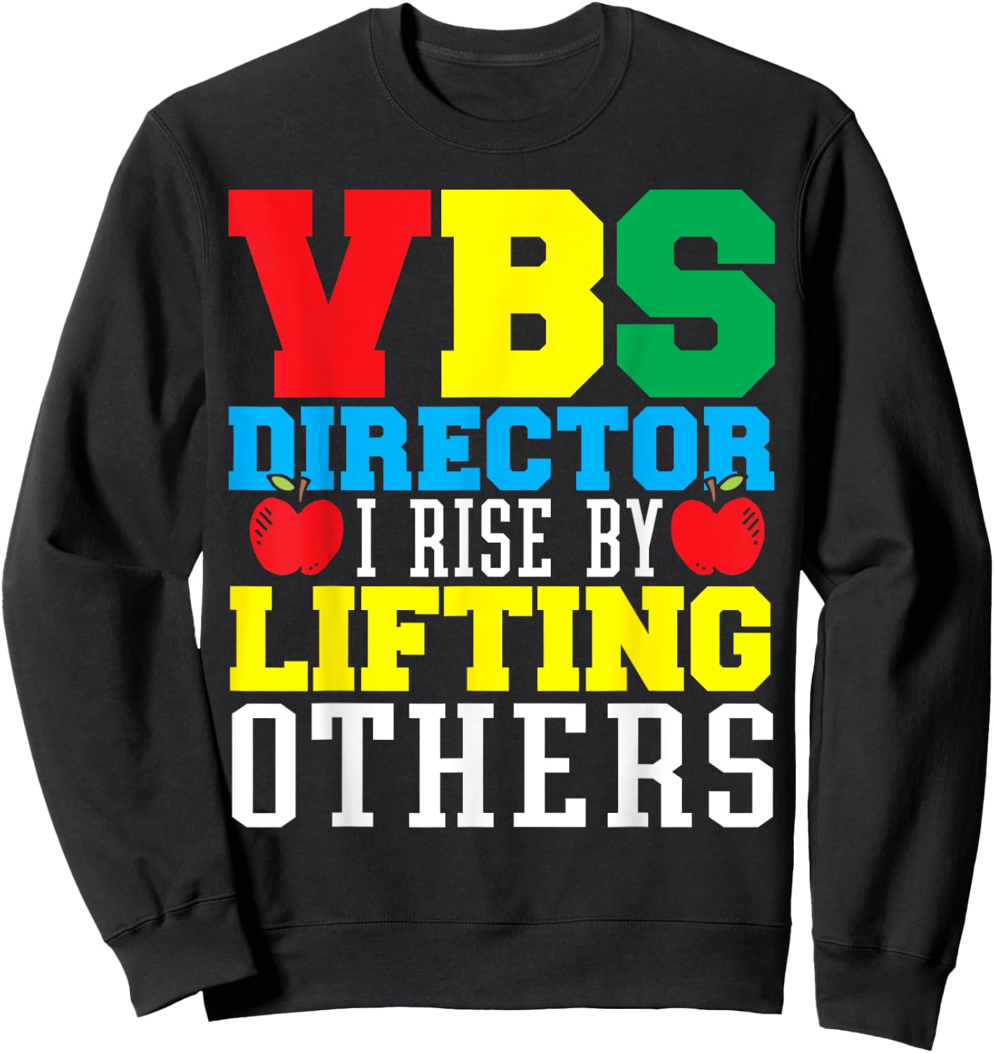 VBS Director Vacation Bible School Week Jesus Christian Sweatshirt - Sweatshirt | Black