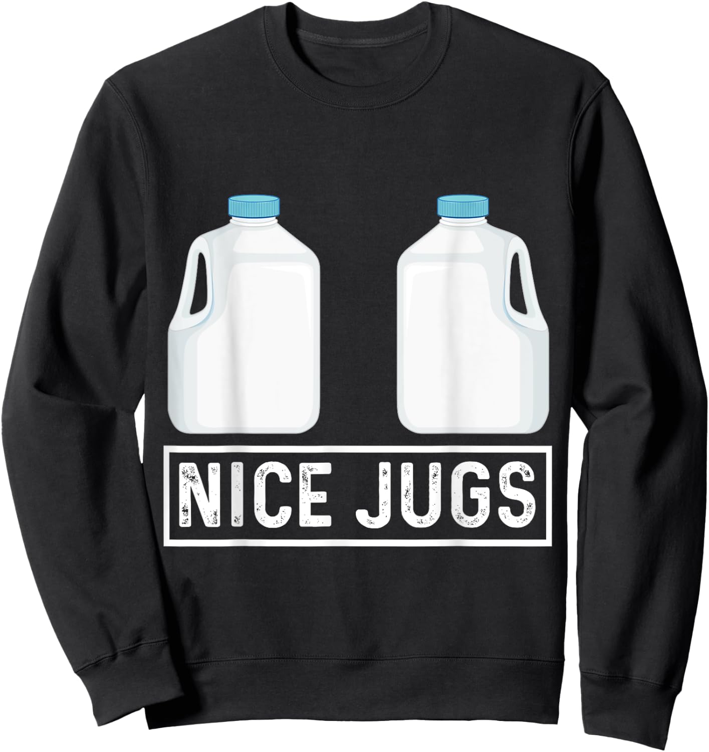 Nice Jugs Funny Milk Jug Humor Sweatshirt - Sweatshirt | Black