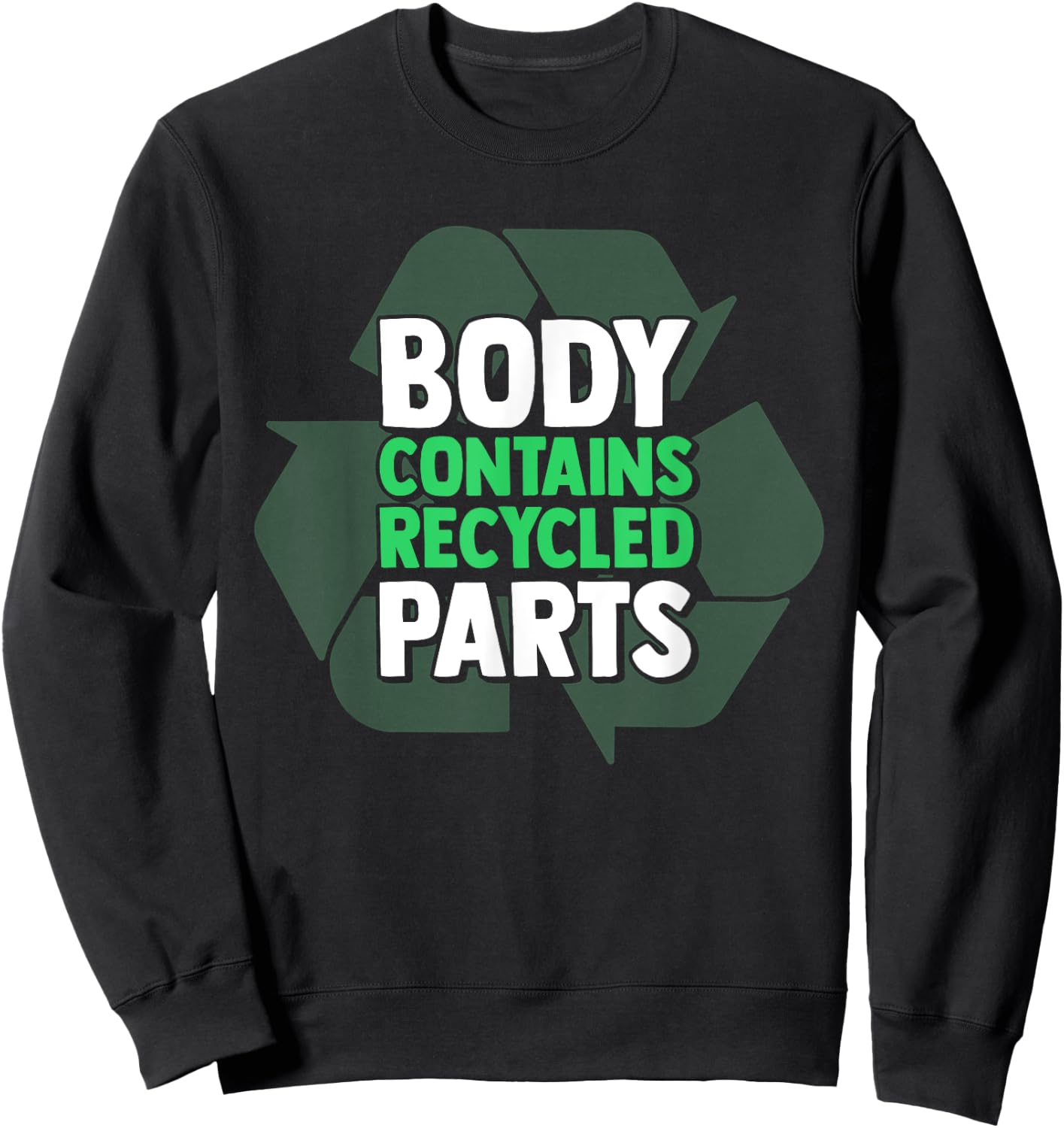 Body Contains Recycled Parts Sweatshirt - Sweatshirt | Black