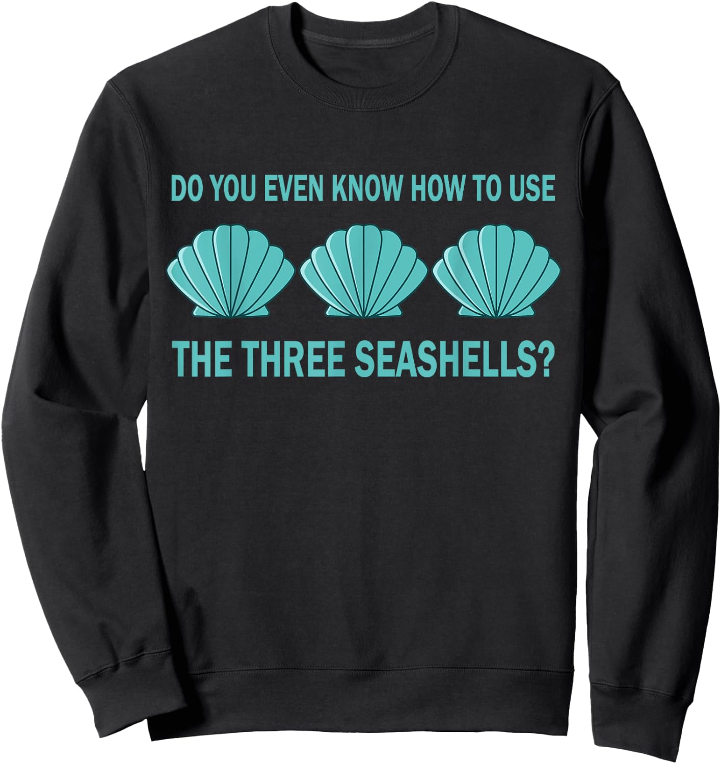 Three Seashells Demolition Man Meme Gift Sweatshirt - Sweatshirt | Black