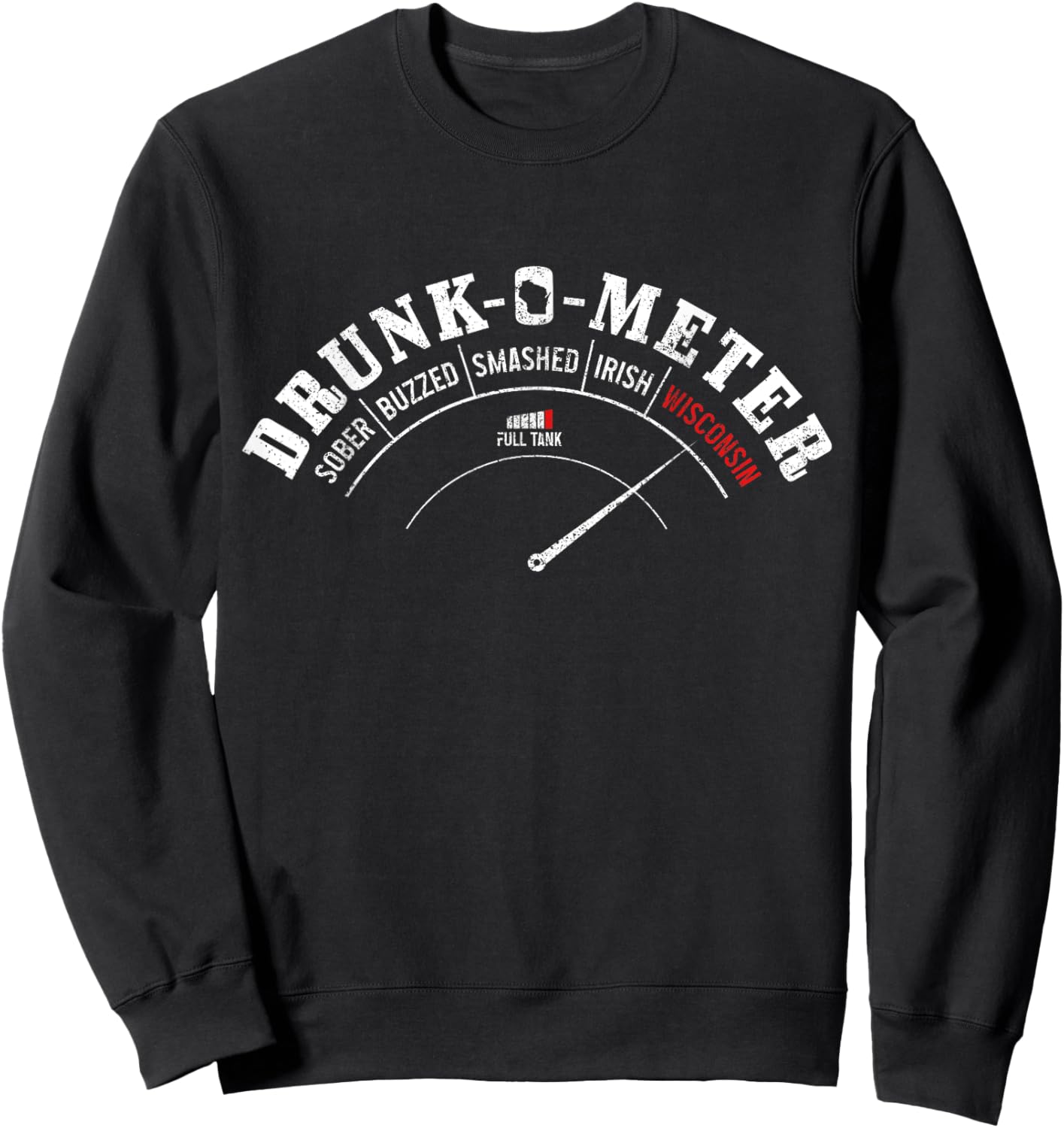 Wisconsin Drunk-O-Meter Funny Drinking Party Pride Sweatshirt - Sweatshirt | Black