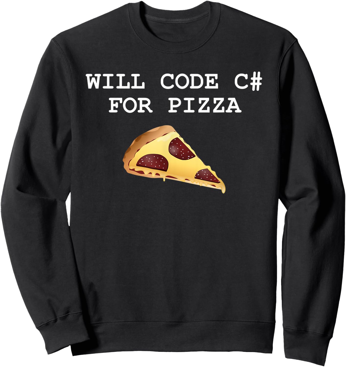 Funny C# Programming Joke Programmer C# Developer CS Sweatshirt - Sweatshirt | Black
