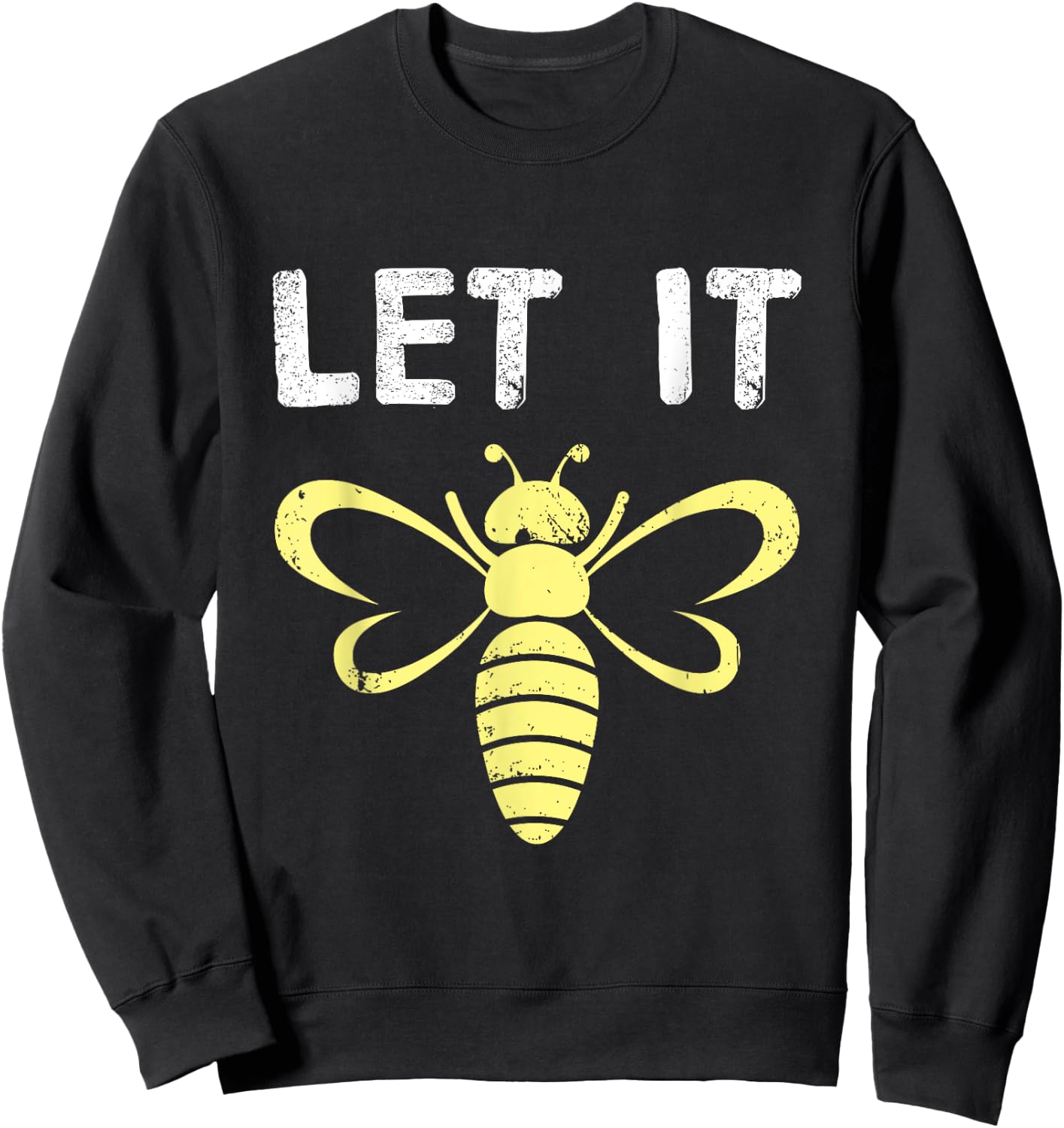 Let It Bee Sweatshirt - Sweatshirt | Black