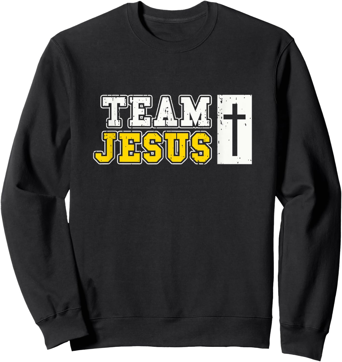 TEAM JESUS | Funny Christian, Biblical Bible Humor Sweatshirt - Sweatshirt | Black