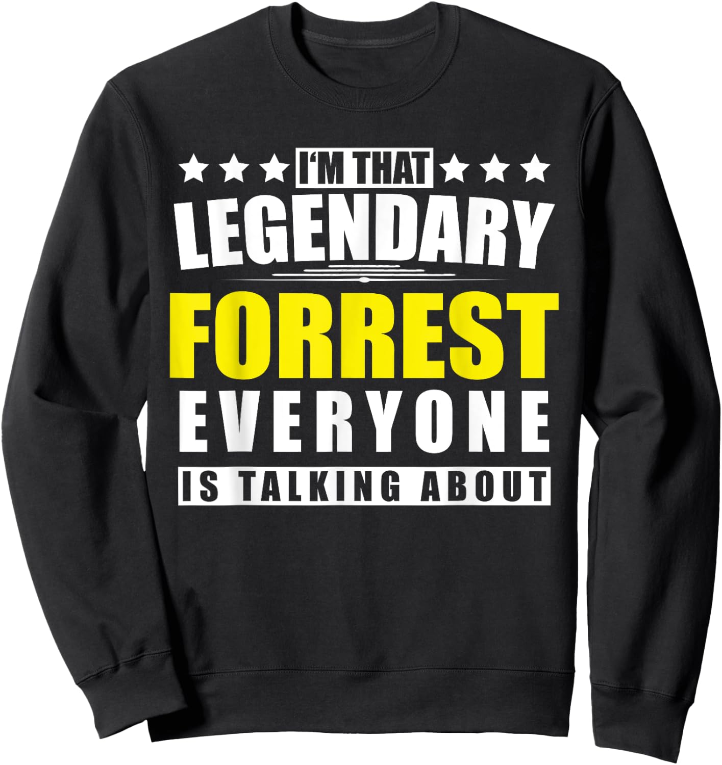 Name Forrest First Name Gifts - Funny Personalized Gift Sweatshirt - Sweatshirt | Black