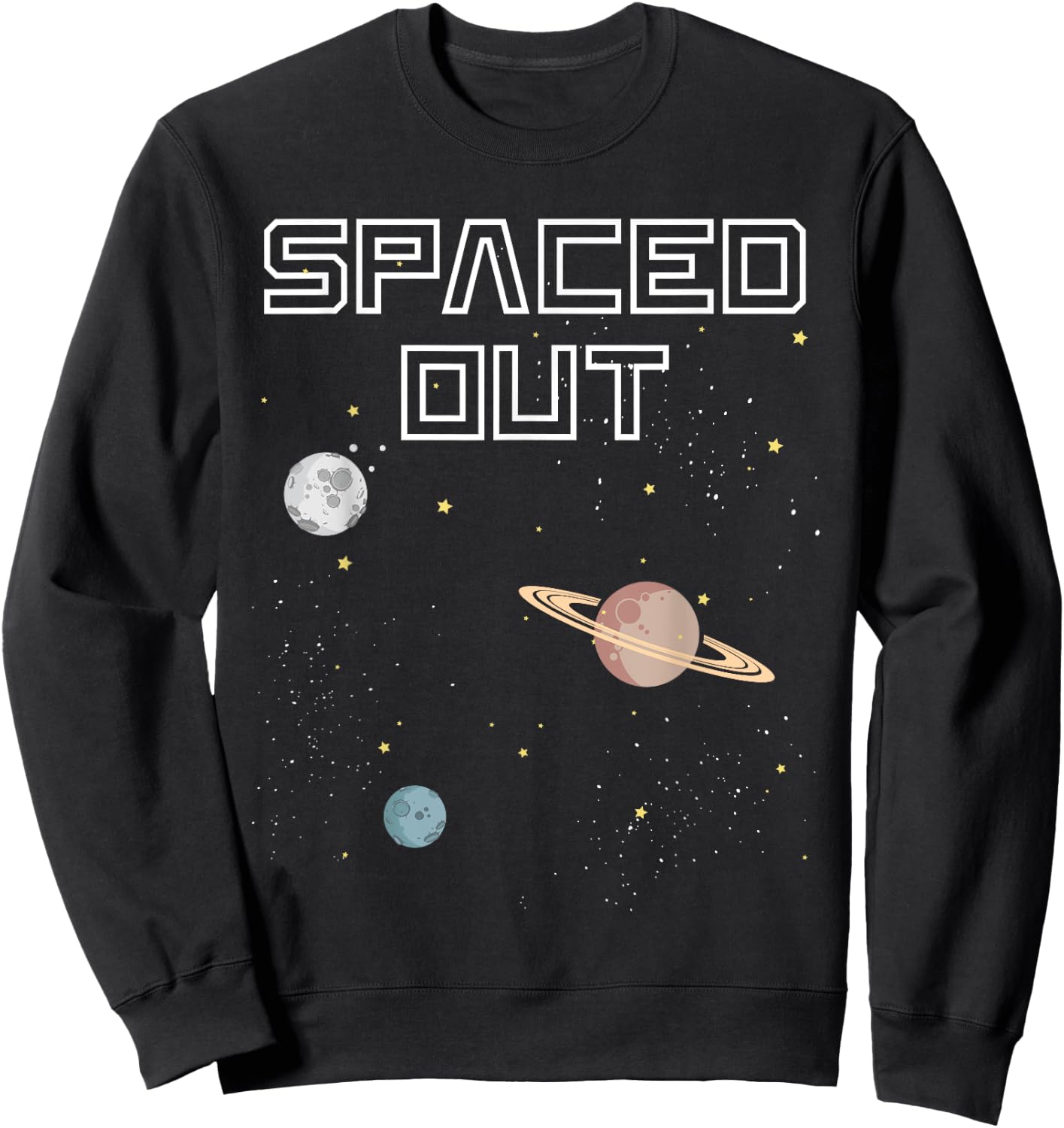 Funny Spaced Out Sweatshirt - Sweatshirt | Black