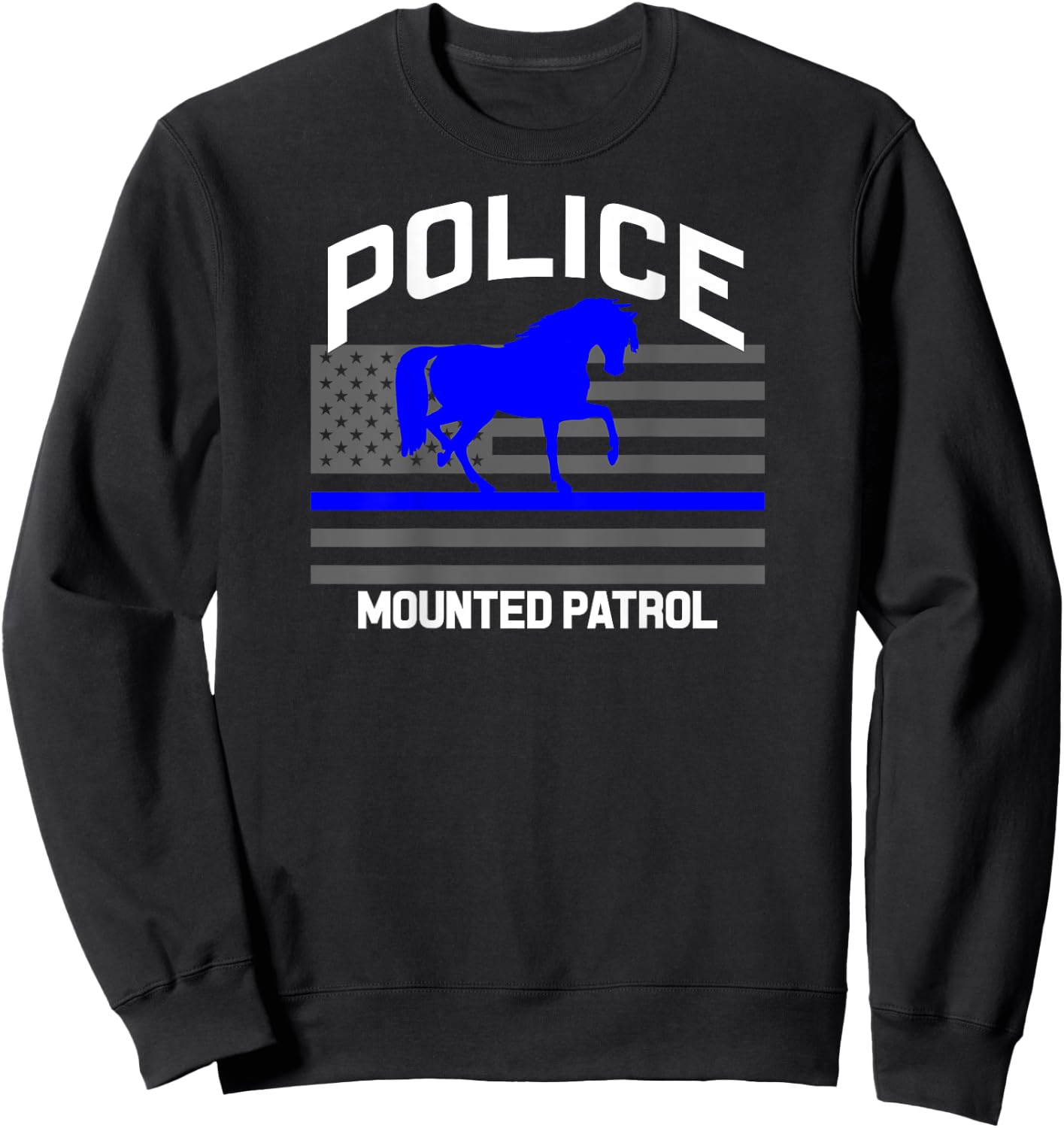 Police Officer Mounted Patrol Cops Law Enforcement Sweatshirt - Sweatshirt | Black
