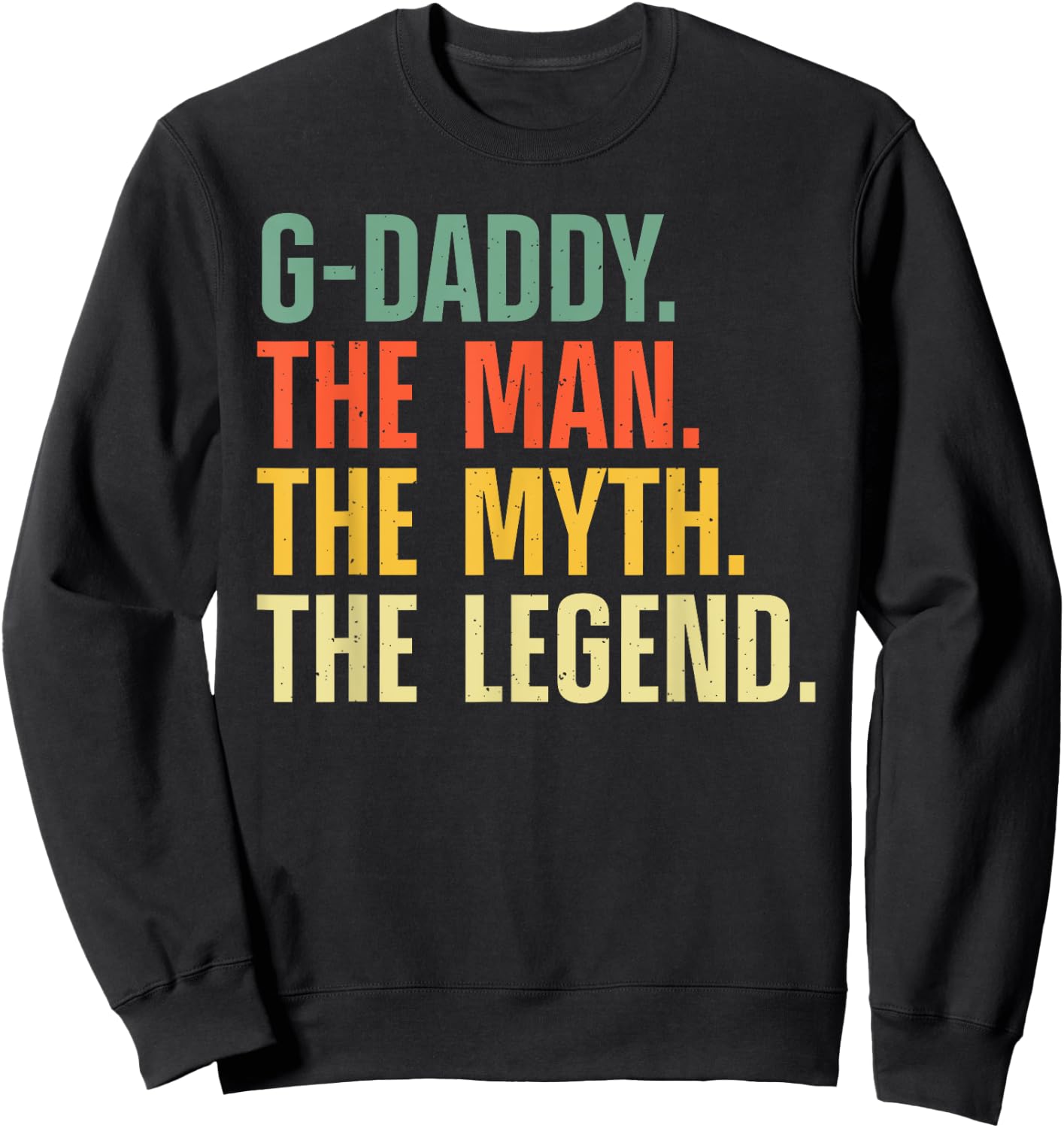G-Daddy Art For Grandpa Grandfather From Grandkids G-Daddy Sweatshirt - Sweatshirt | Black