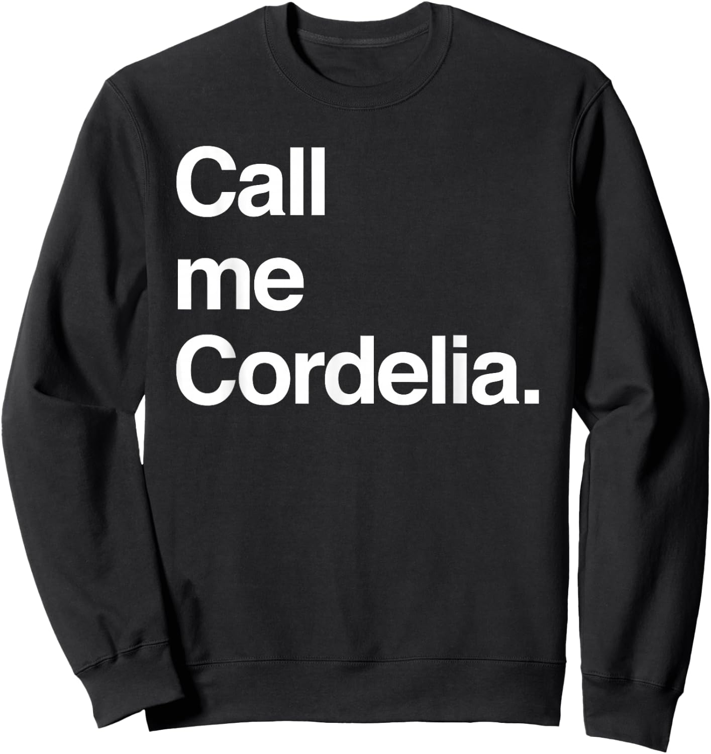 Anne of Green Gables (Call me Cordelia.) Sweatshirt - Sweatshirt | Black