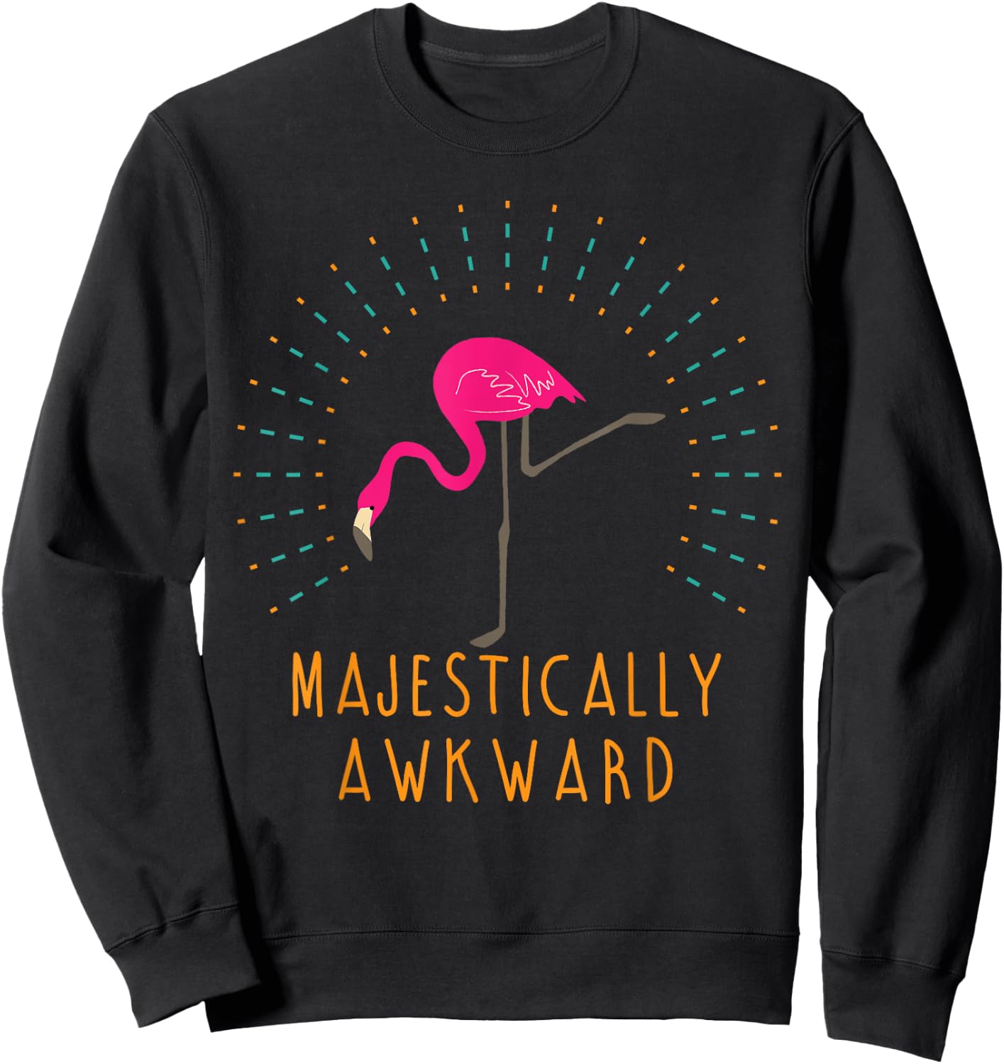 Majestically Awkward Funny Flamingo Novelty Gift Sweatshirt - Sweatshirt | Black