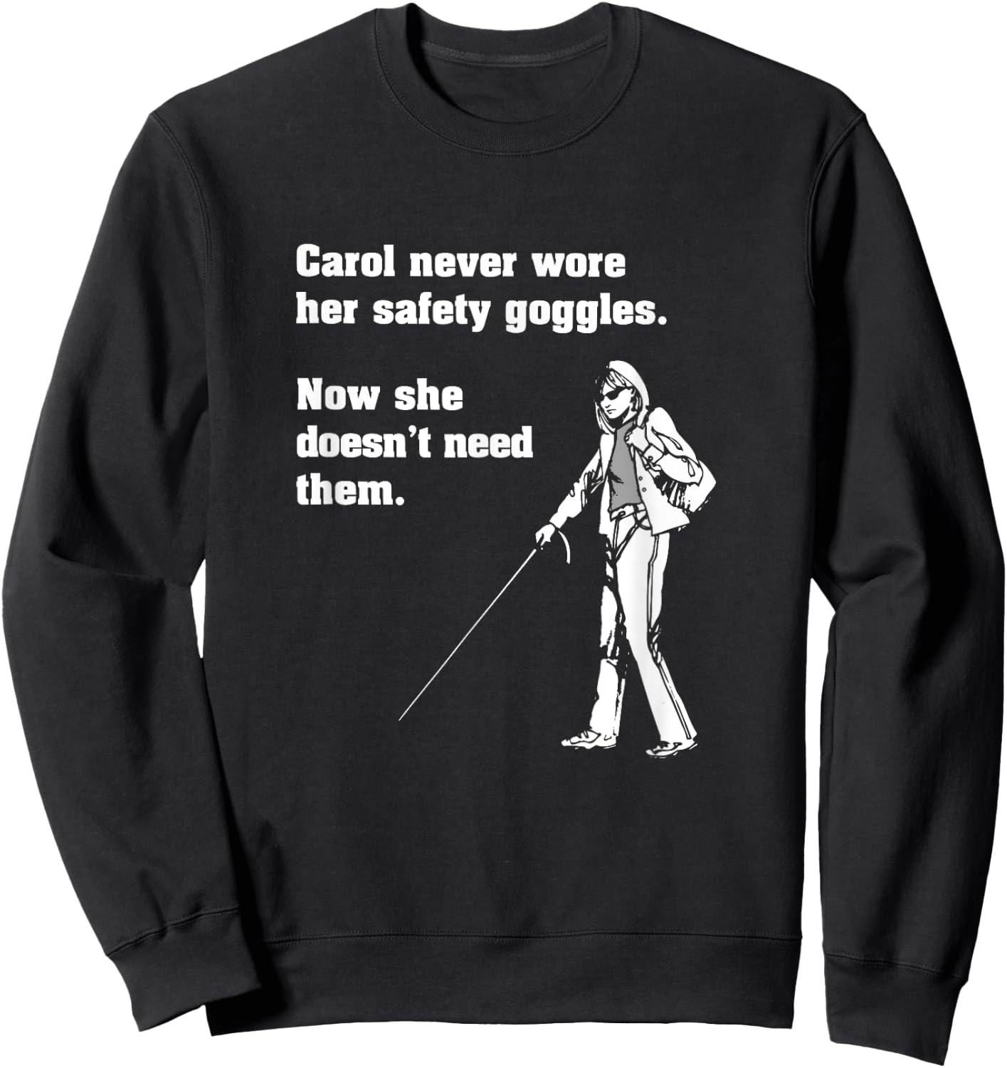 Carol Safety Goggles Shirt| Funny Science | Chemistry Sweatshirt - Sweatshirt | Black