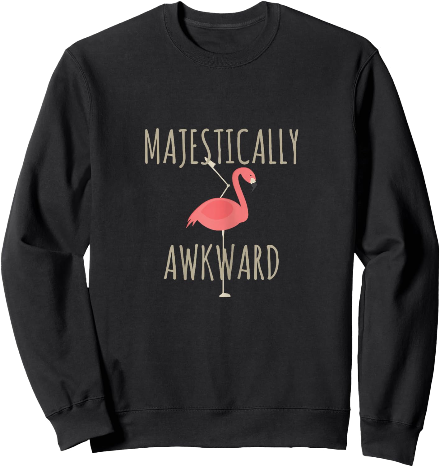 Funny Pink Flamingo Women Gift Majestically Awkward Girl Sweatshirt - Sweatshirt | Black