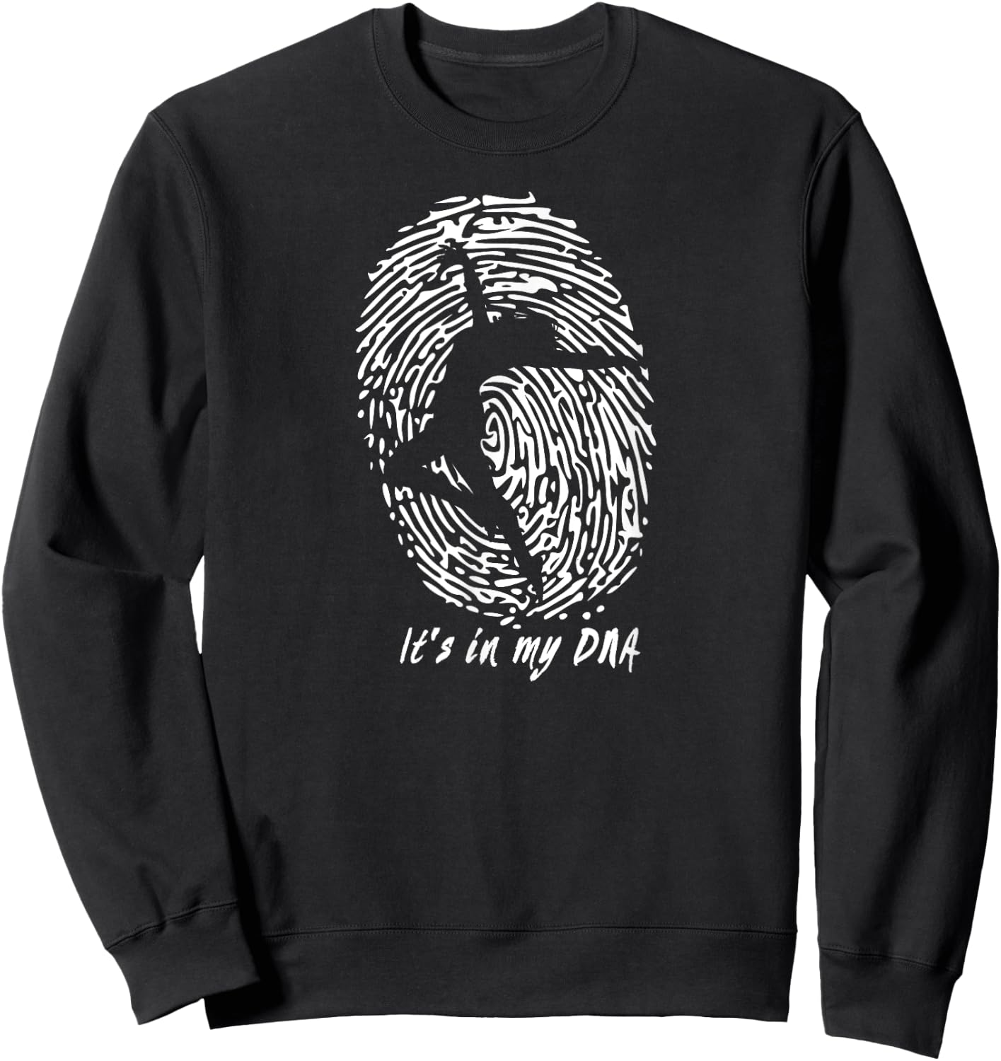 Dancing - It's In My DNA Gift Dancers Sweatshirt - Sweatshirt | Black