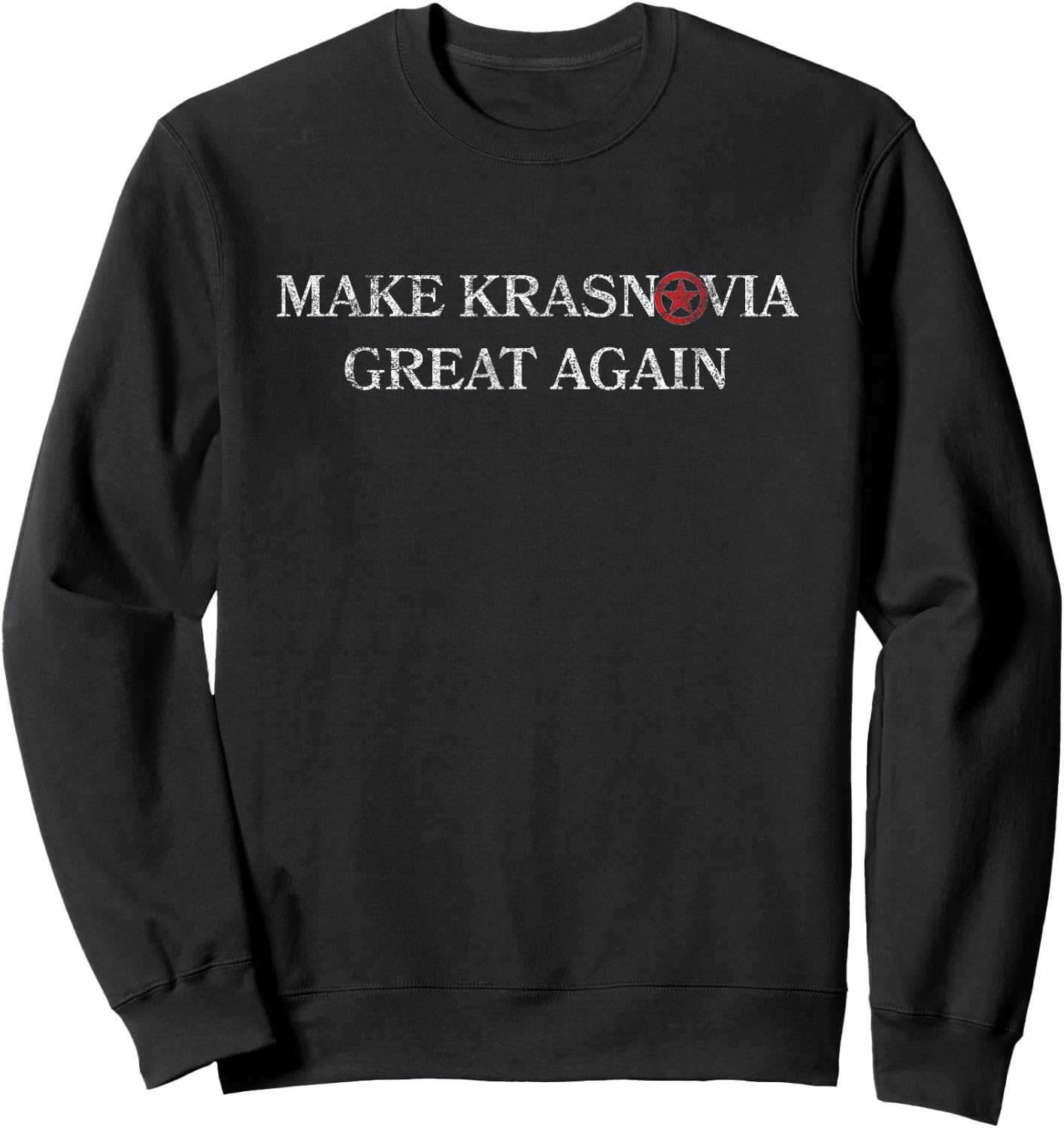 American Marauder: Make Krasnovia Great Again Sweatshirt - Sweatshirt | Black