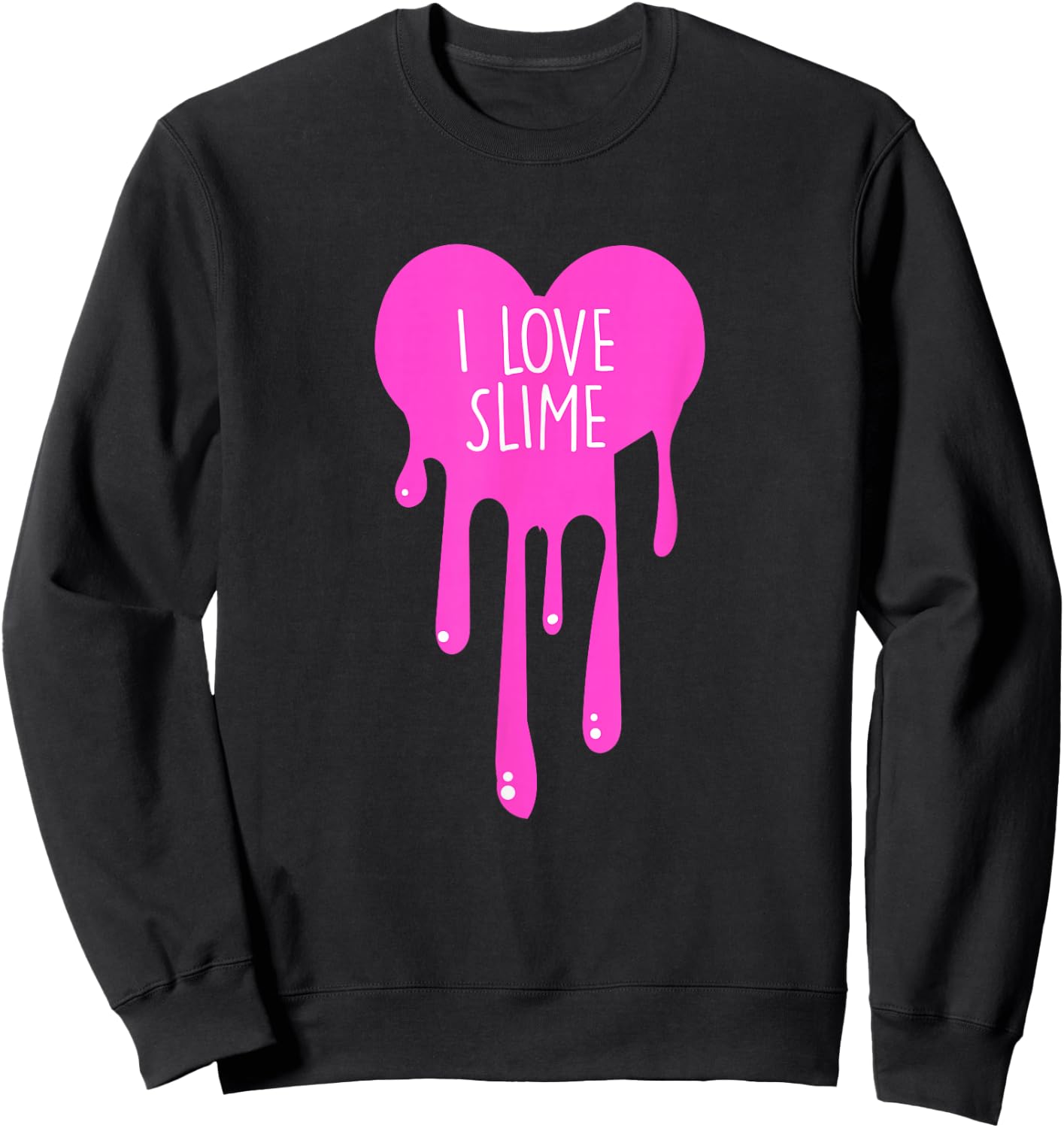 I love Slime DIY Slime Lovers Heart for Slime Queens Sweatshirt - Sweatshirt | Black