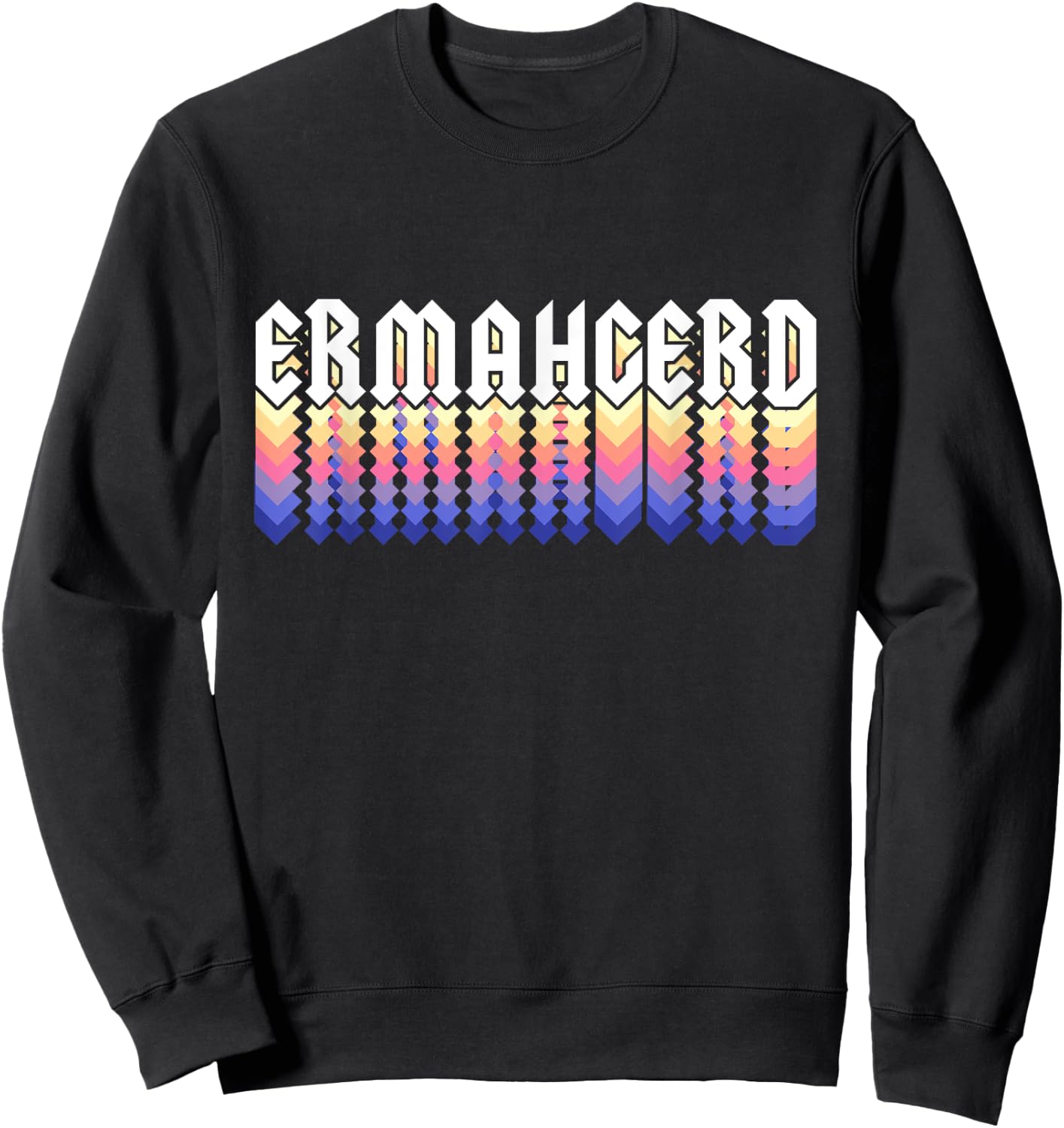 Ermahgerd - Oh My God Meme Sweatshirt - Sweatshirt | Black