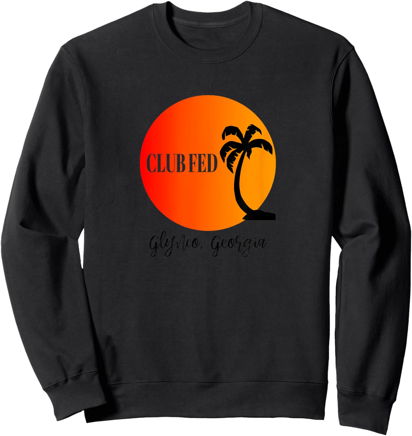 Law Enforcement Retirement - Club Fed - Glynco Georgia Sweatshirt - Sweatshirt | Black