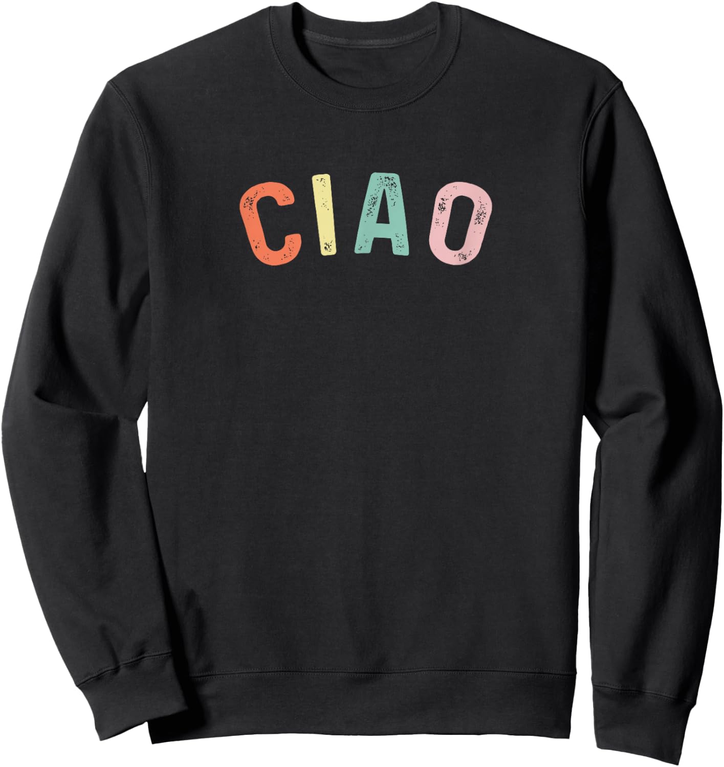 Ciao Italian Gift Travelers to Italy, Men, Women & Kids Sweatshirt - Sweatshirt | Black