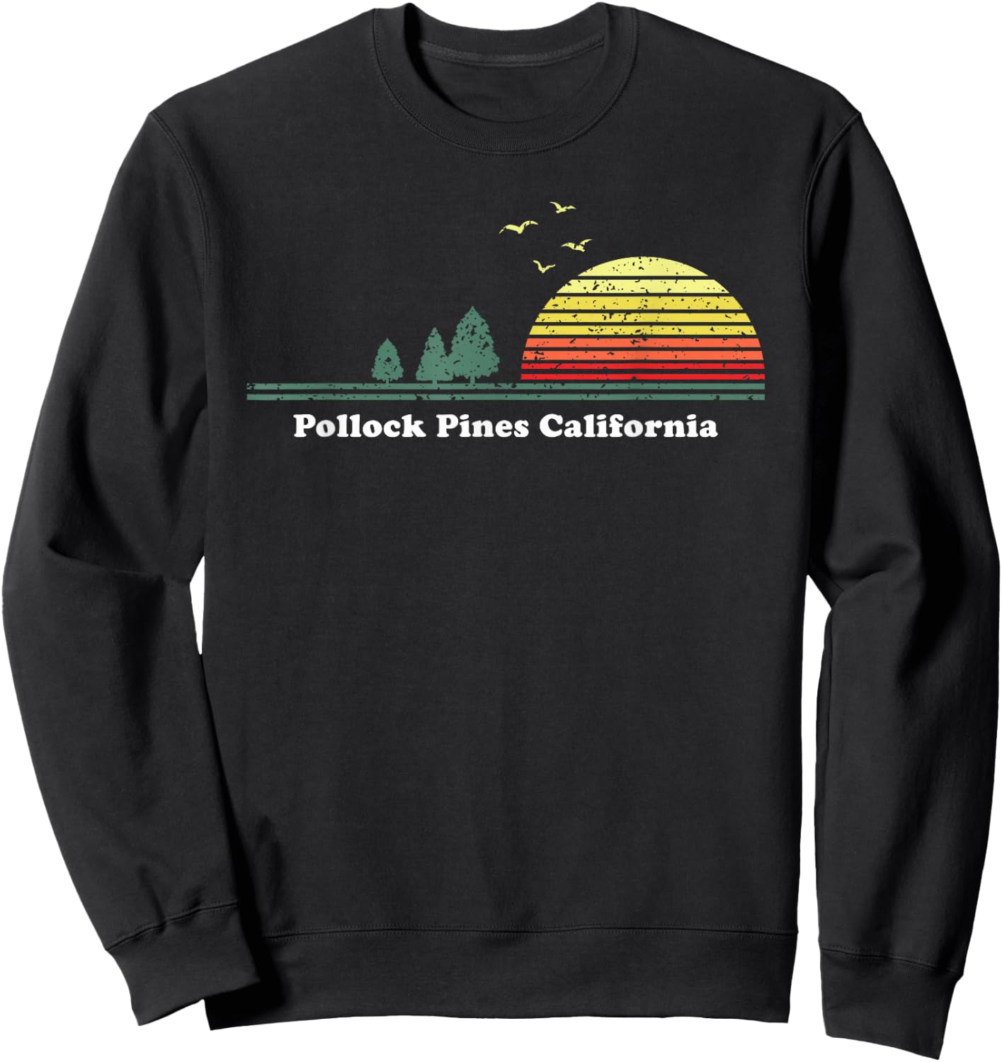 Vintage Pollock Pines, California Sunset Souvenir Print Sweatshirt - Sweatshirt | Black