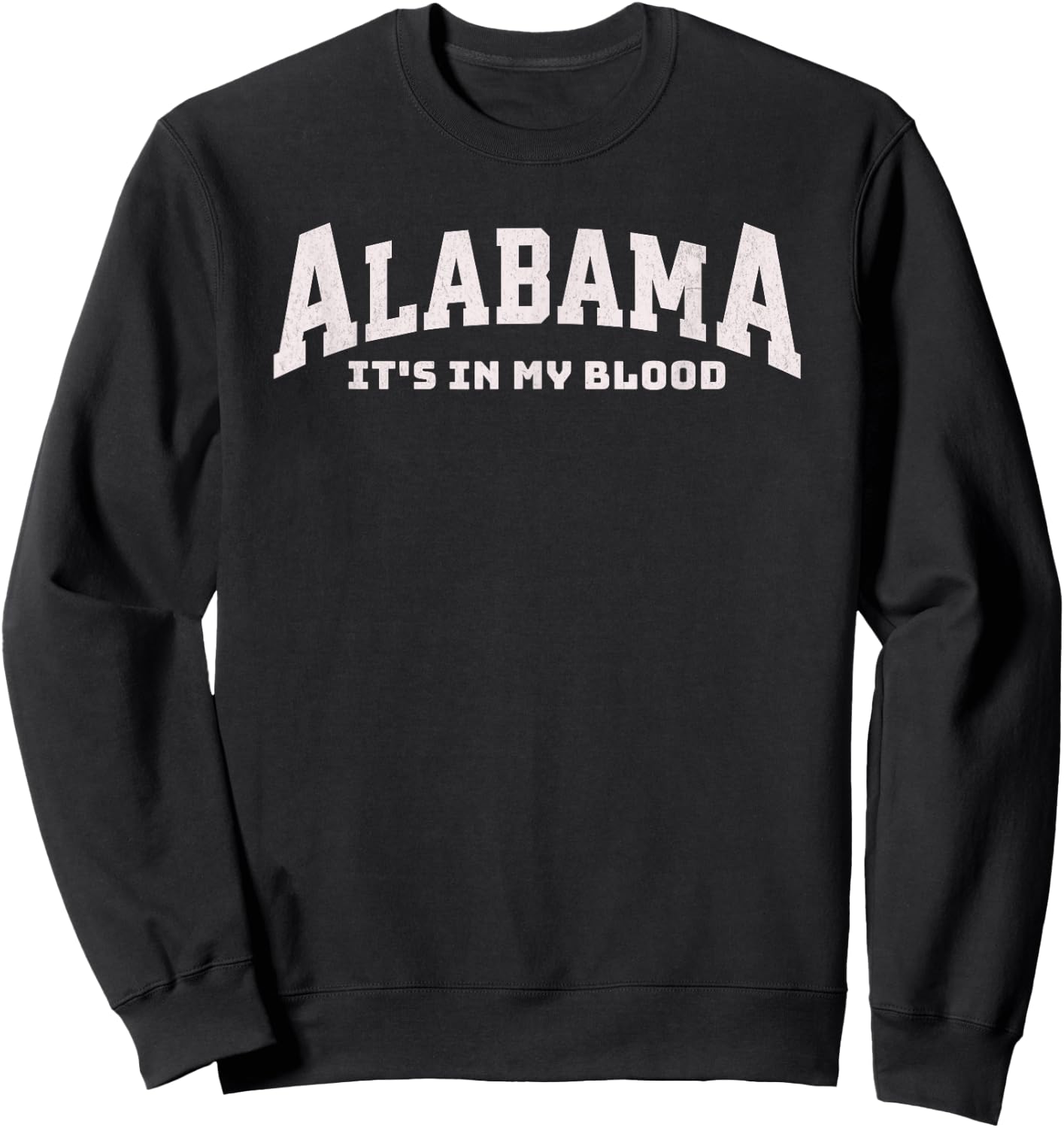 Vintage Alabama It's In My Blood Sweatshirt - Sweatshirt | Black