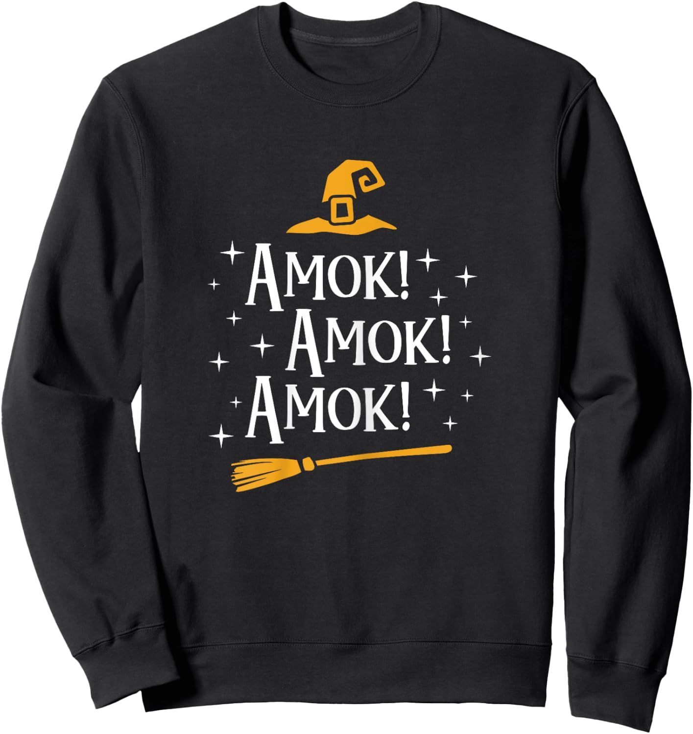 Amok Amok Amok T Shirt Cute Costume Idea Sisters Halloweens Sweatshirt - Sweatshirt | Black