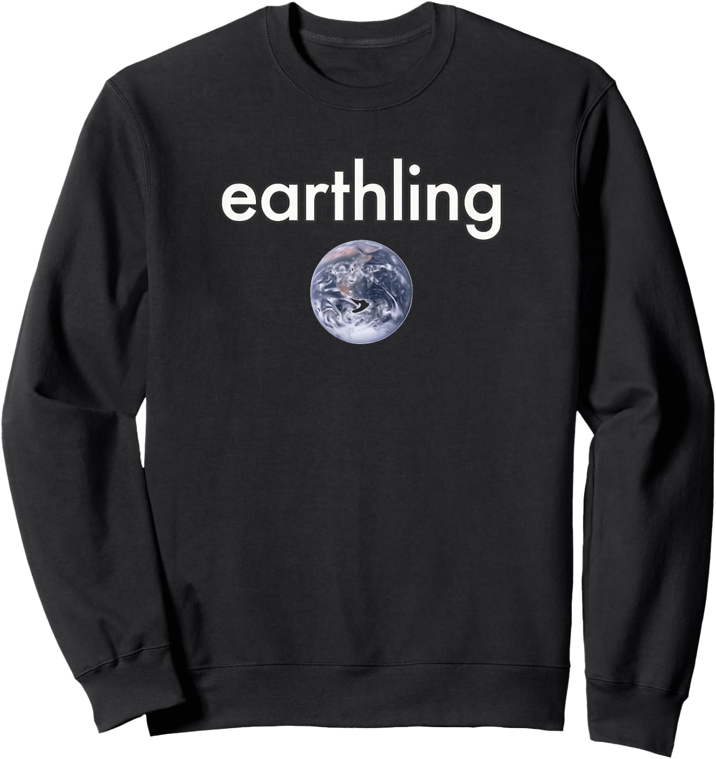 Funny Earthling Planet Earth Globe Geek Nerd Fun Sweatshirt - Sweatshirt | Black