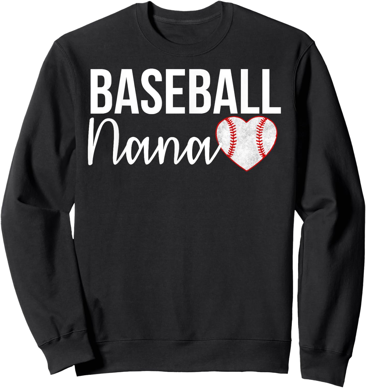 Baseball Nana Baseball Gifts For Baseball Fans Sweatshirt - Sweatshirt | Black