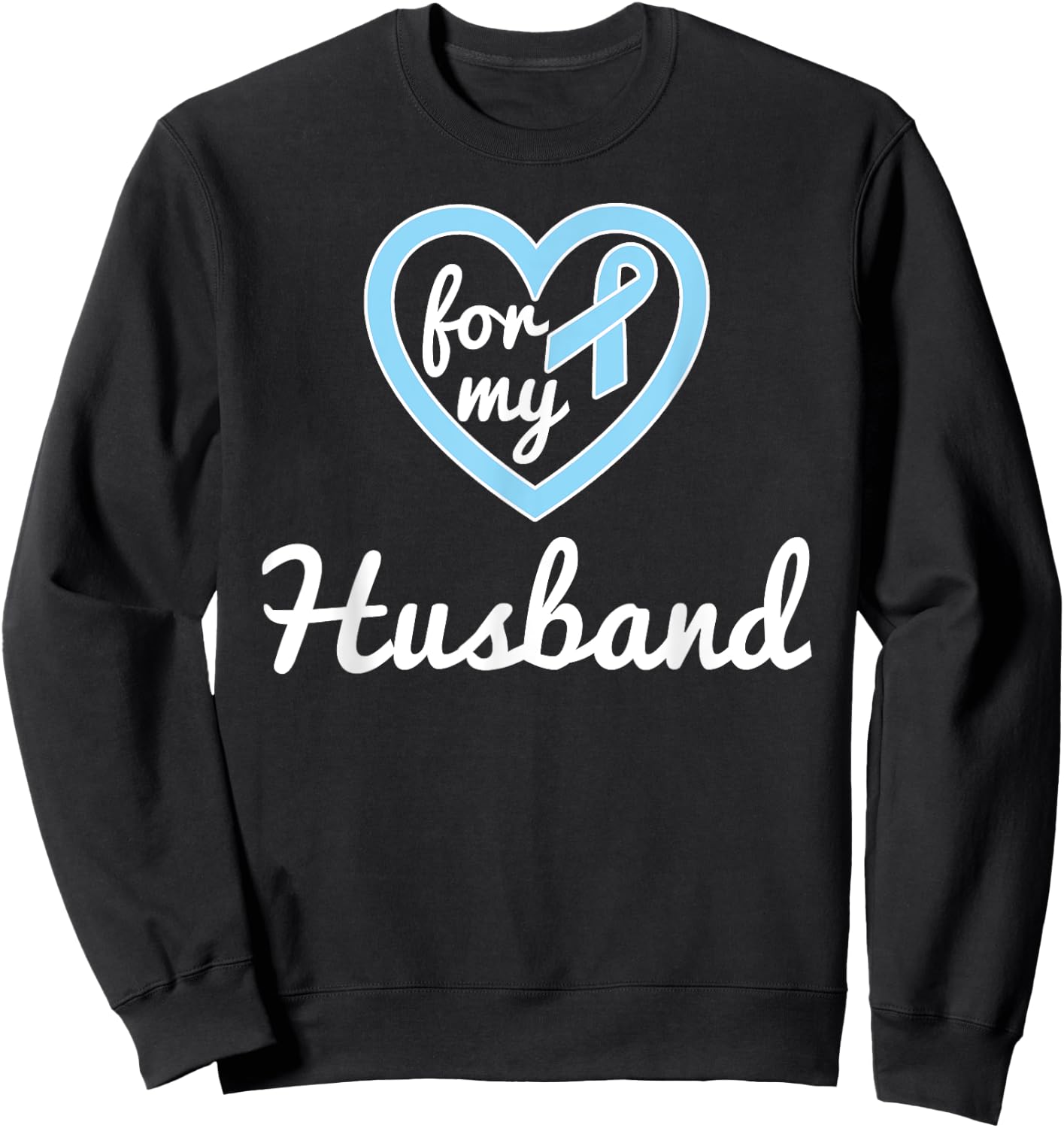 Prostate Cancer Shirts For Husband Ribbon Awareness Shirts Sweatshirt - Sweatshirt | Black