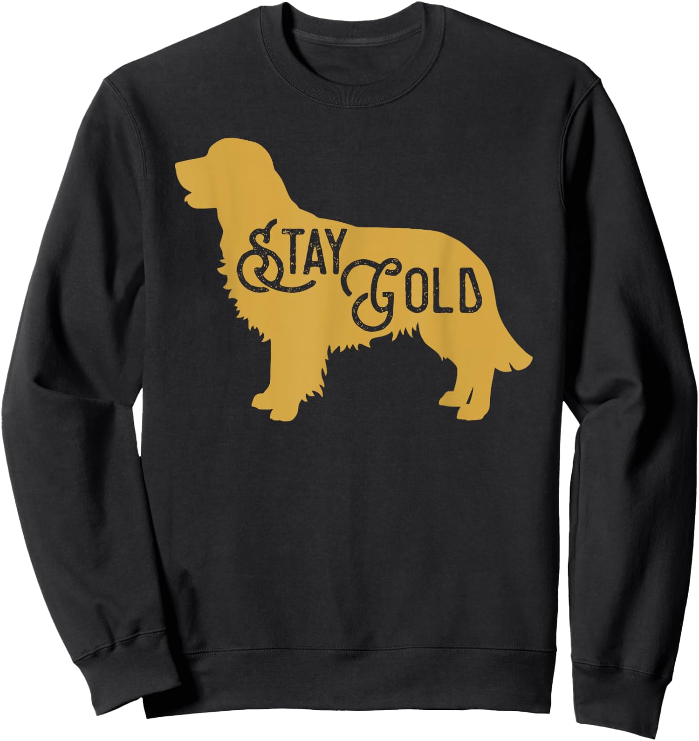 Beautiful Golden Retriever Dog Silhouette Stay Gold Sweatshirt - Sweatshirt | Black