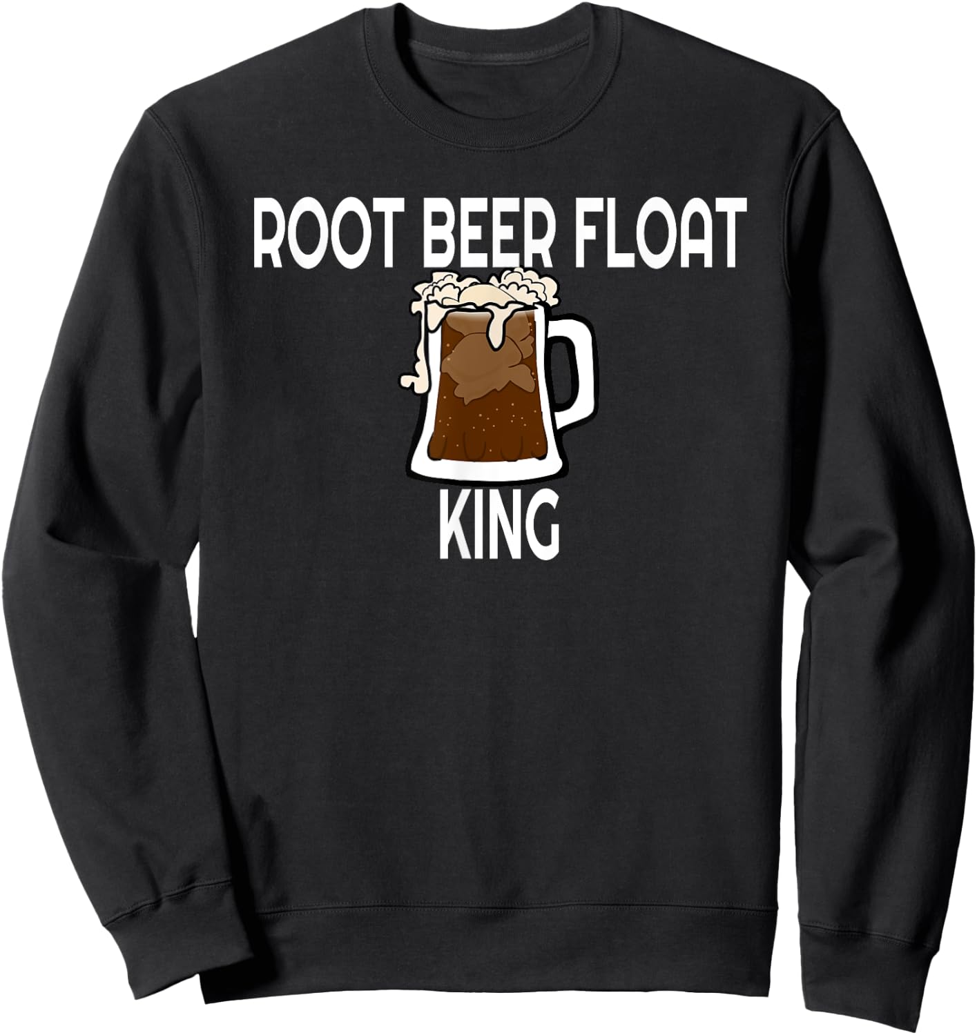 Root Beer Float King Sweatshirt - Sweatshirt | Black