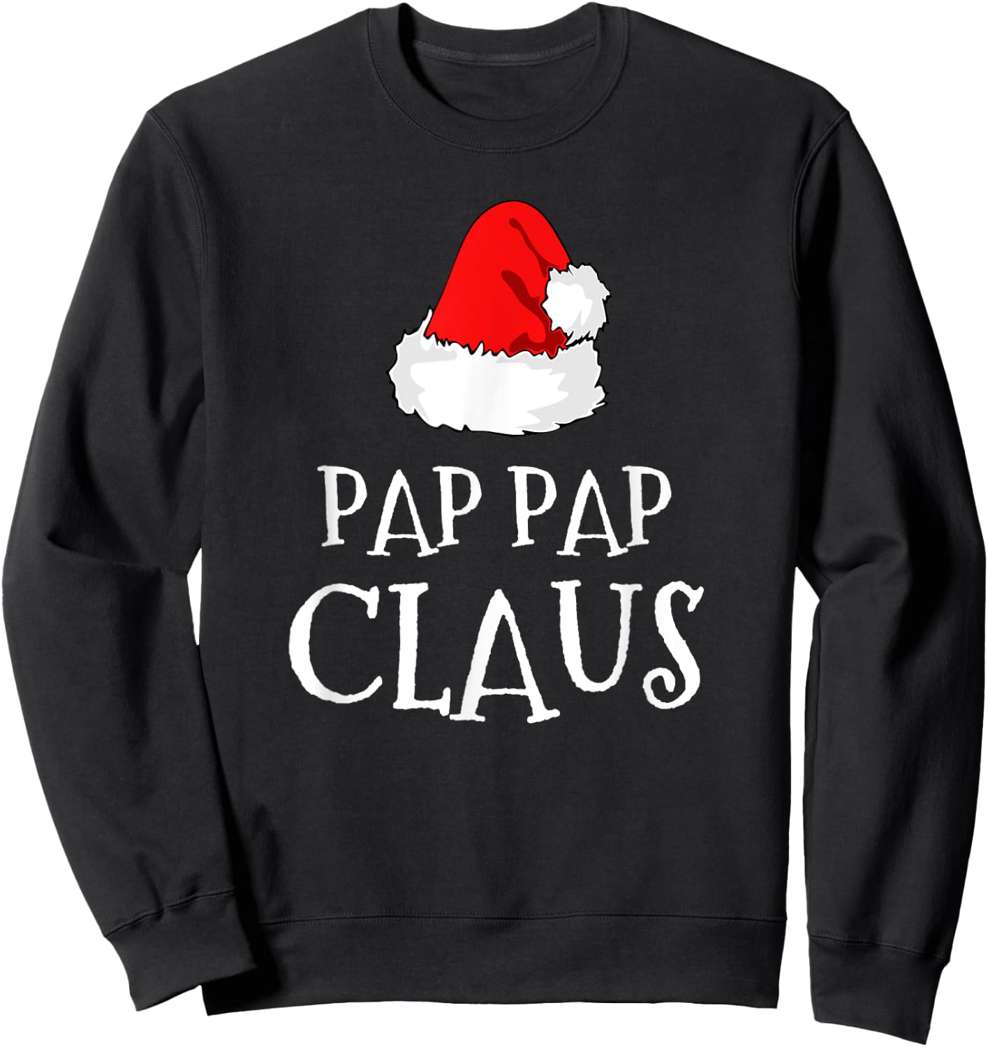 Pap-Pap Claus Christmas Santas Pajama Family Matching PapPap Sweatshirt - Sweatshirt | Black