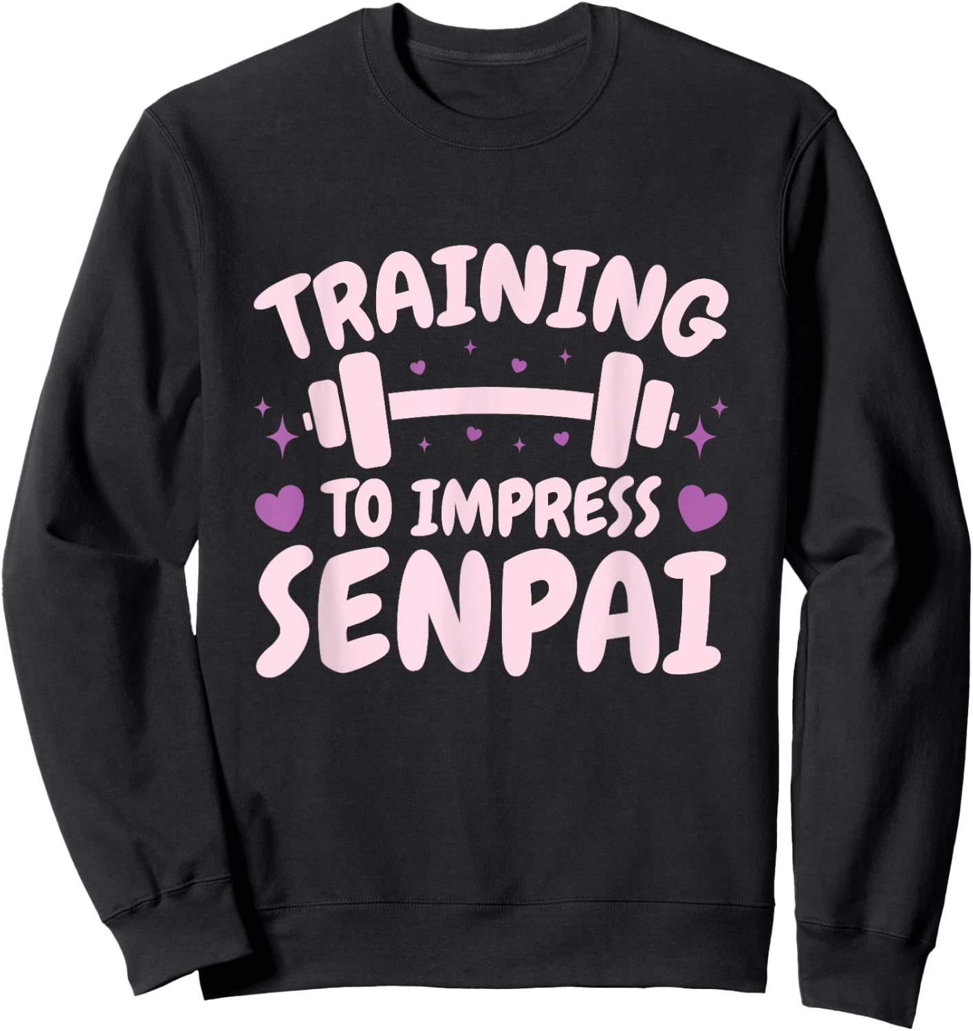 Training to Impress Senpai - Anime Workout Sweatshirt - Sweatshirt | Black